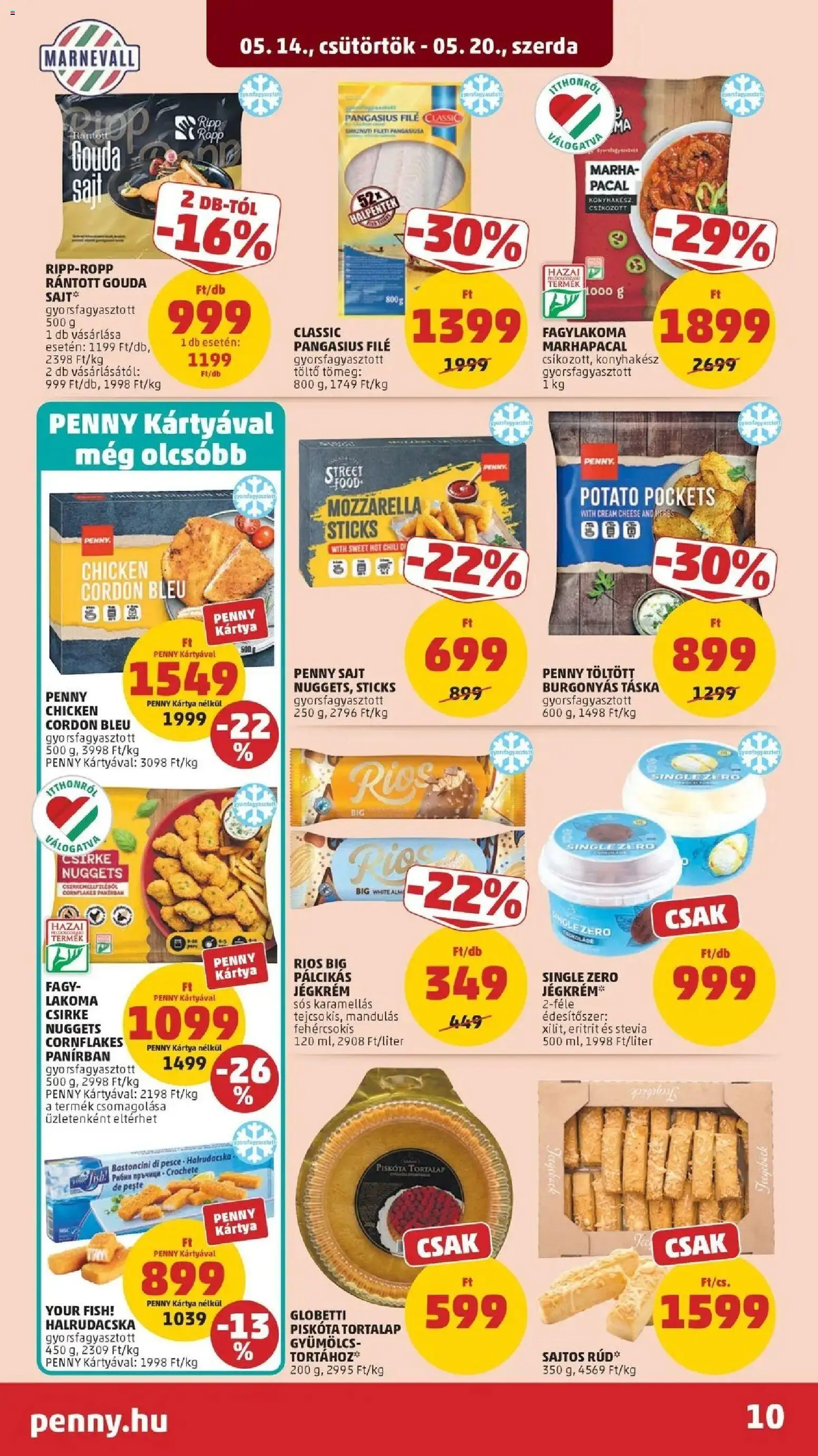 PENNY akciós ujság - amely érvényes a következő dátumtól: 14.05.2026 | Oldal: 10 | Termékek: Gyümölcs, Gouda, Töltő, Jégkrém