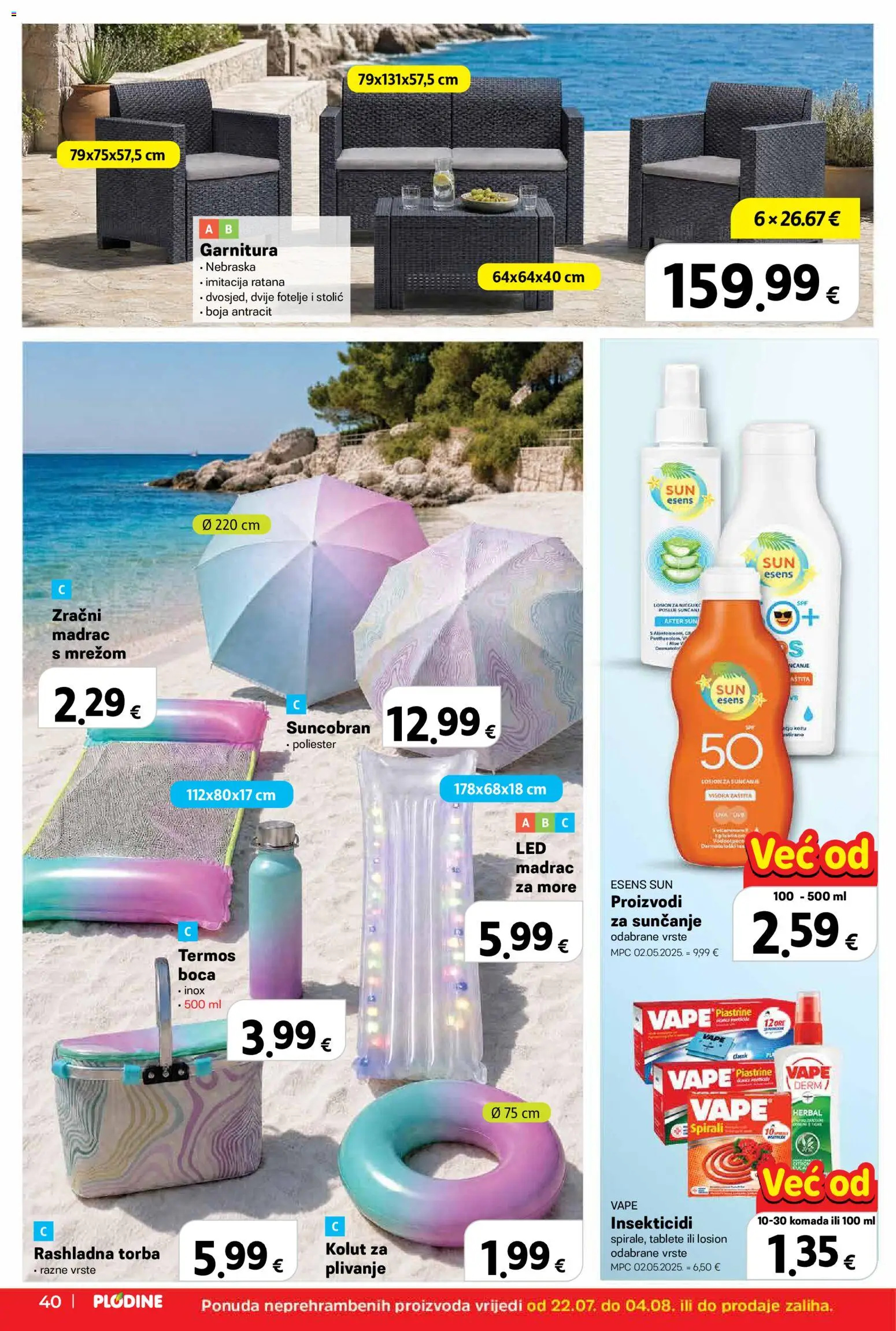 Plodine katalog | vrijedi od 22.07.2026 | Stranica: 40 | Proizvodi: Madrac, Stolić, Termos, Torba