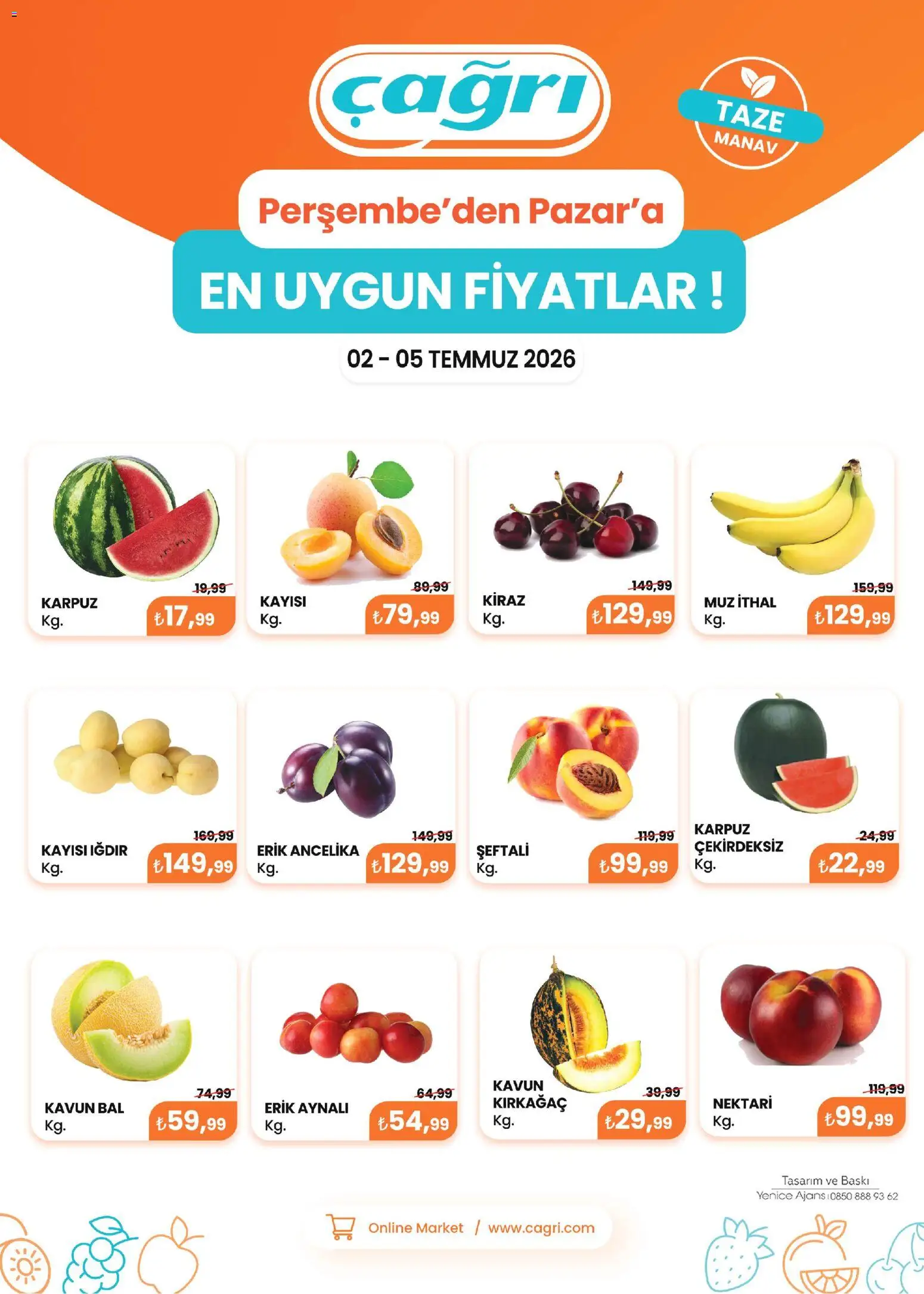 Çağrı Market - Manav Katalog - 02 Temmuz 2026 tarihinden itibaren geçerlidir | Sayfa: 1 | Ürünler: Kayısı, Şeftali, Karpuz, Kiraz