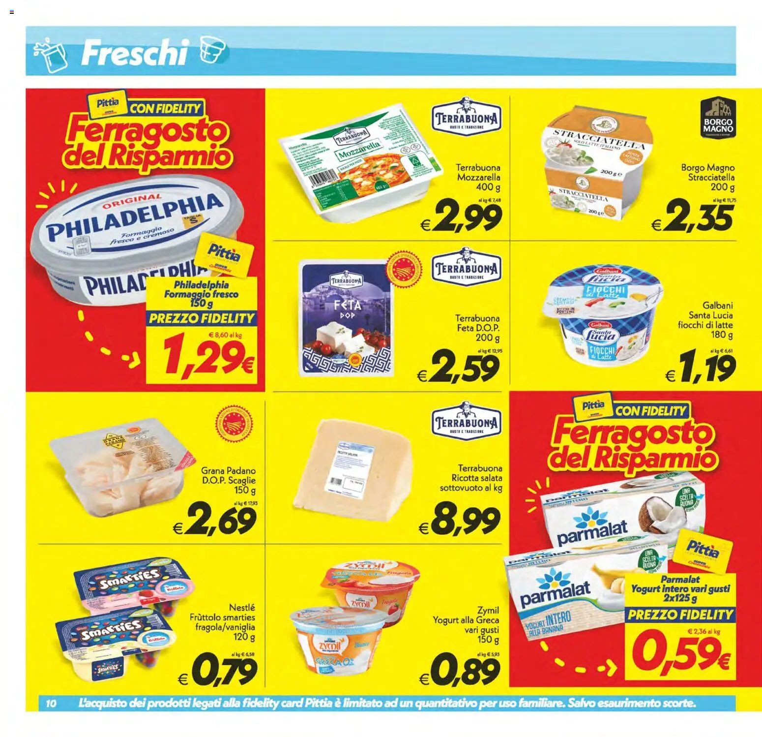 Volantino SuperConveniente del 11/08/2026 | Pagina: 10 | Prodotti: Fiocchi di latte, Formaggio, Grana Padano, Ricotta