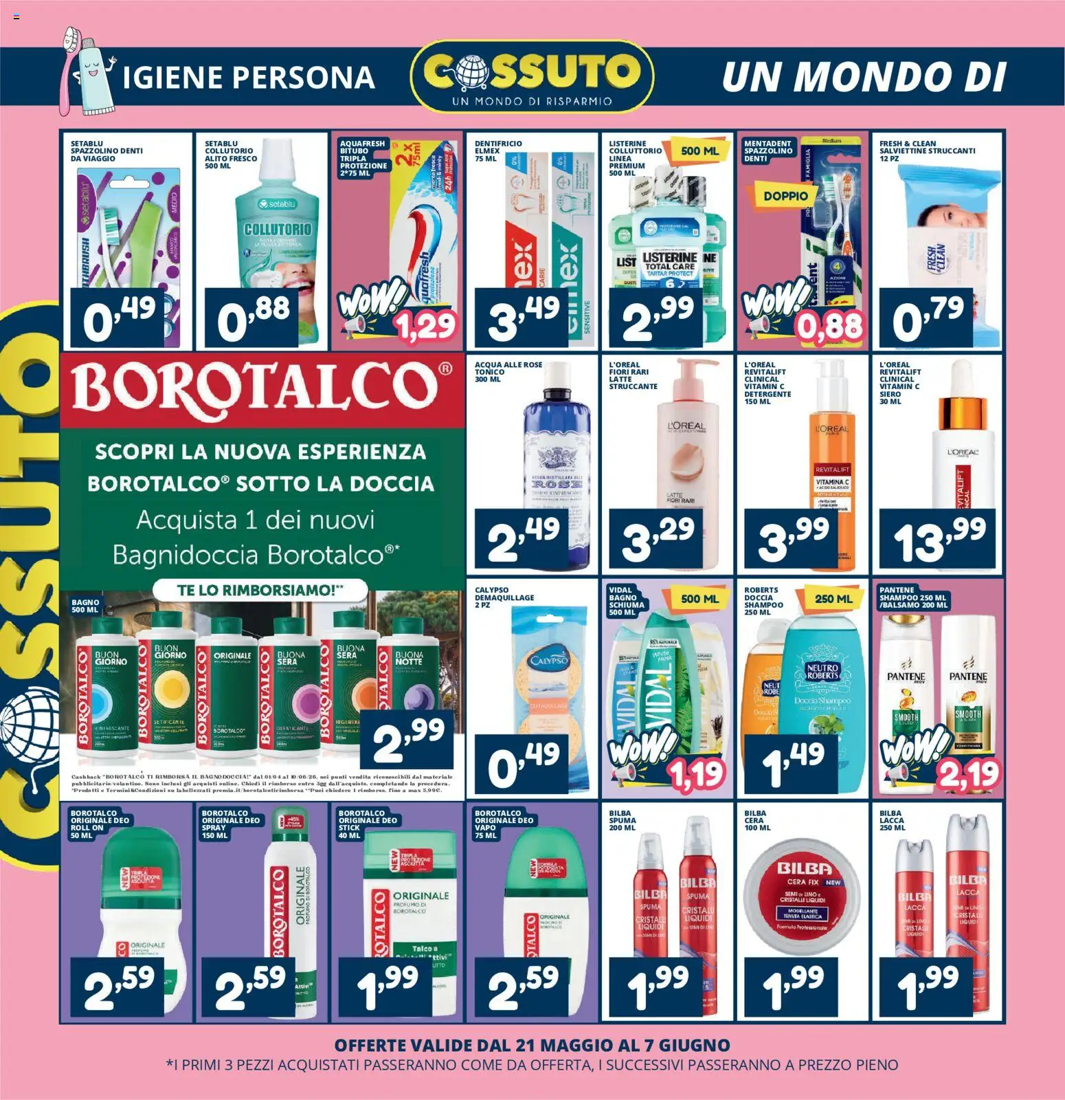 Volantino Cossuto del 21/05/2026 | Pagina: 4 | Prodotti: Talco, Acqua, Bagno, Doccia