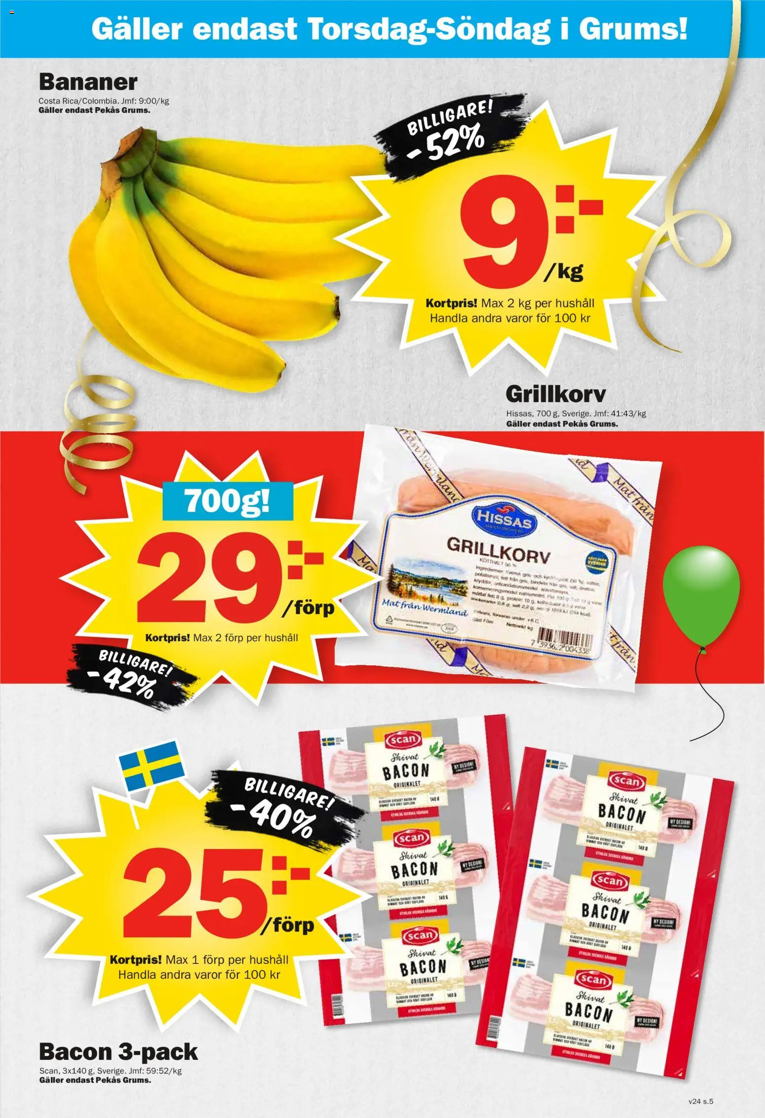 Pekås reklamblad aktuell från 08.06.2026 | Sida: 5 | Produkter: Bacon, Galler, Grillkorv, Bananer