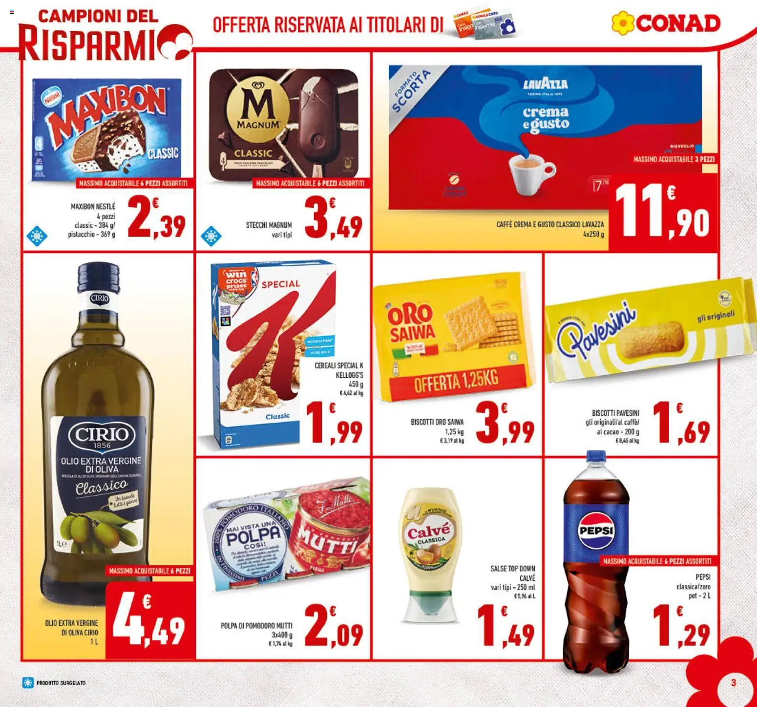 Volantino Conad del 09/09/2026 | Pagina: 3 | Prodotti: Caffè, Pomodoro, Olive, Top