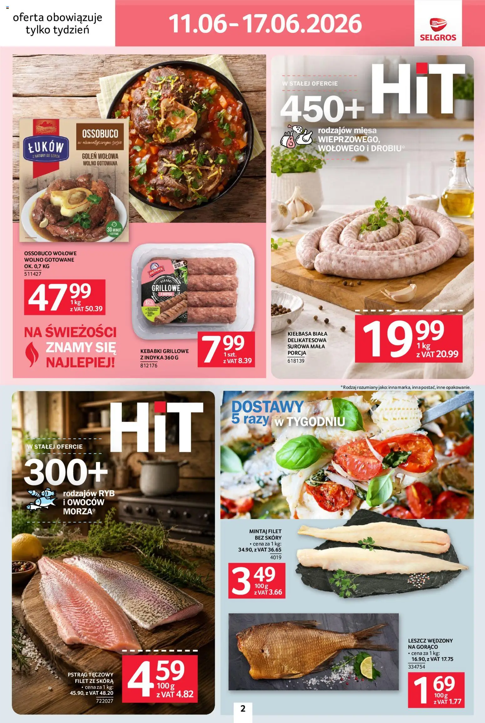 Selgros cash&carry gazetka - Jeszcze więcej super promocji od 11.06.2026 | Strona: 2 | Produkty: Kiełbasa, Pstrąg tęczowy, Wolno gotowane, Mintaj