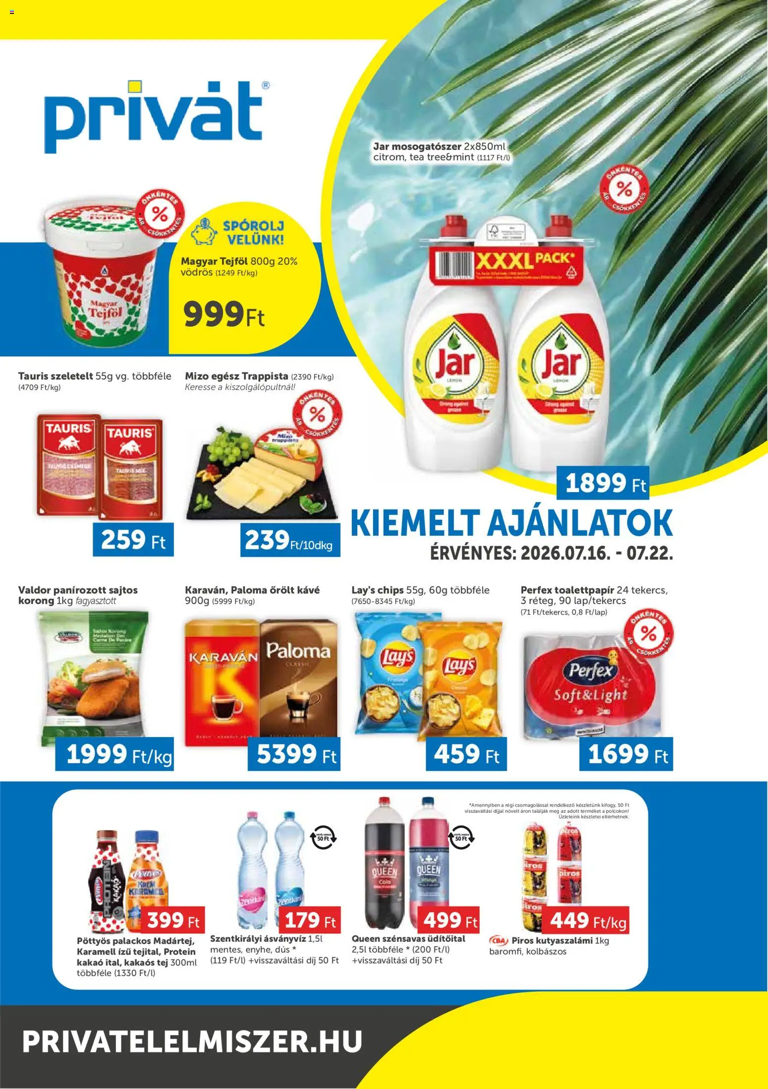 PRIVÁT akciós ujság - amely érvényes a következő dátumtól: 2026.07.16. | Oldal: 1 | Termékek: Chips, Jar mosogatószer, Tej, Őrölt kávé