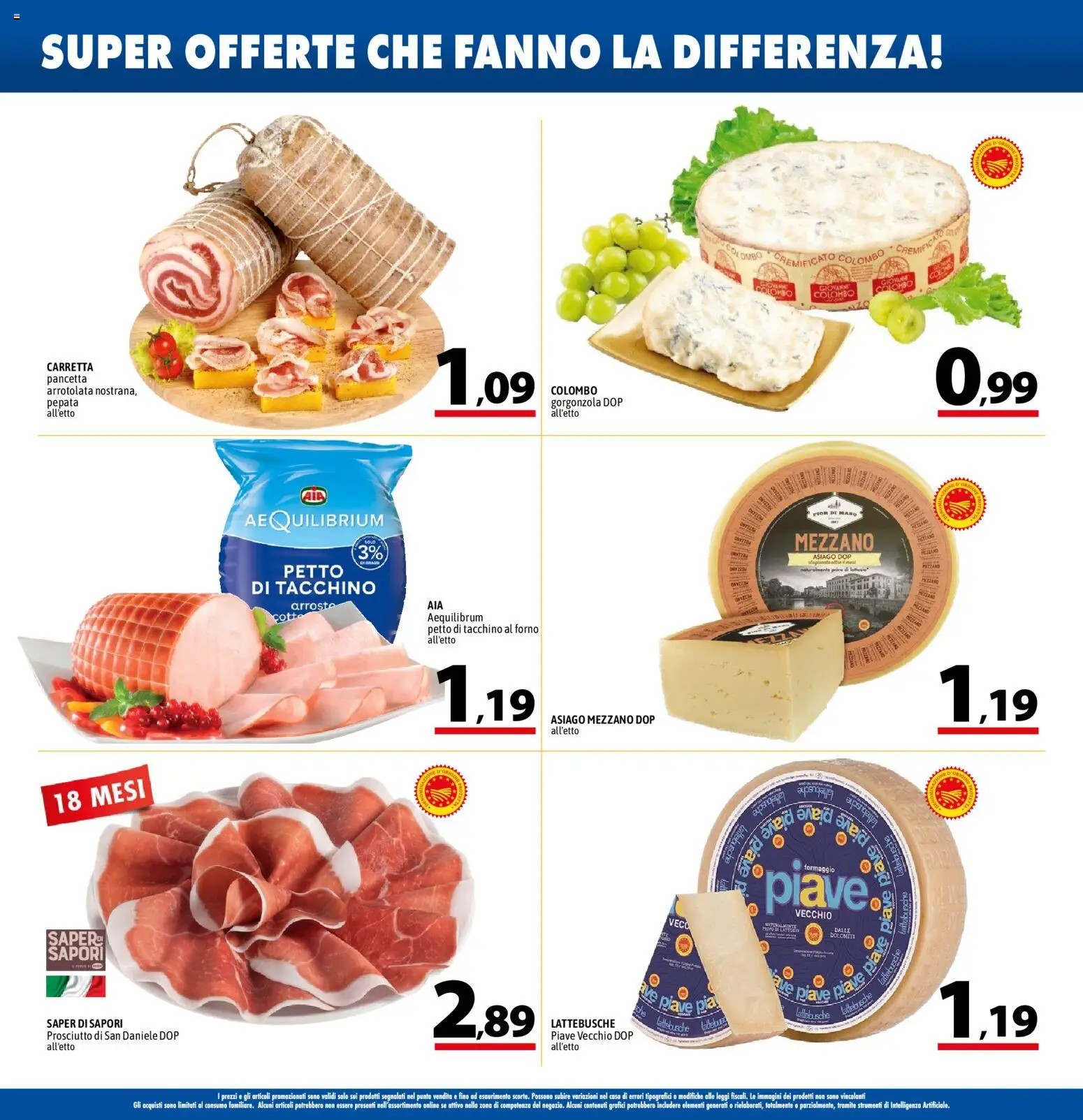 Volantino A&O del 17/09/2026 | Pagina: 4 | Prodotti: Tacchino, Prosciutto, Forno, Gorgonzola