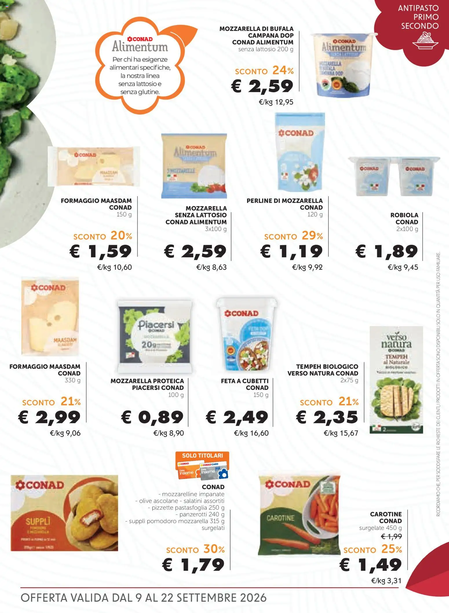 Volantino Conad del 09/09/2026 | Pagina: 7 | Prodotti: Formaggio, Feta, Robiola, Senza lattosio