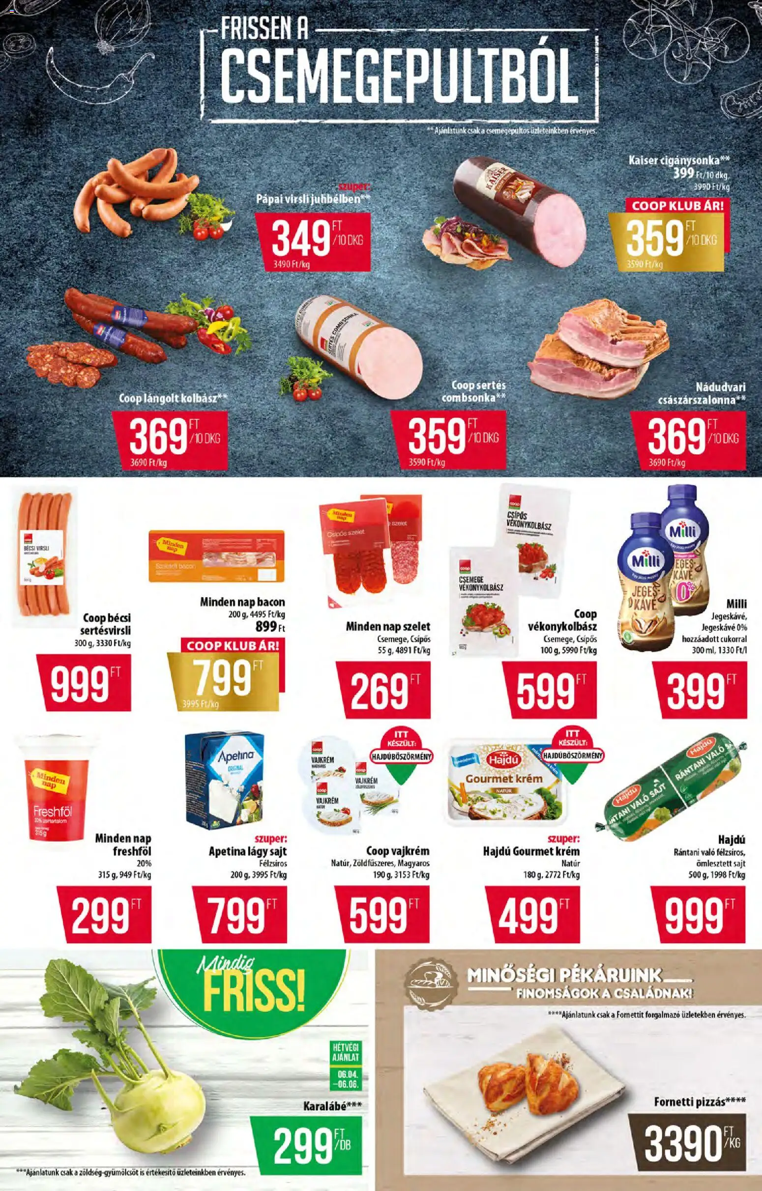 COOP akciós ujság - amely érvényes a következő dátumtól: 04.06.2026 | Oldal: 2