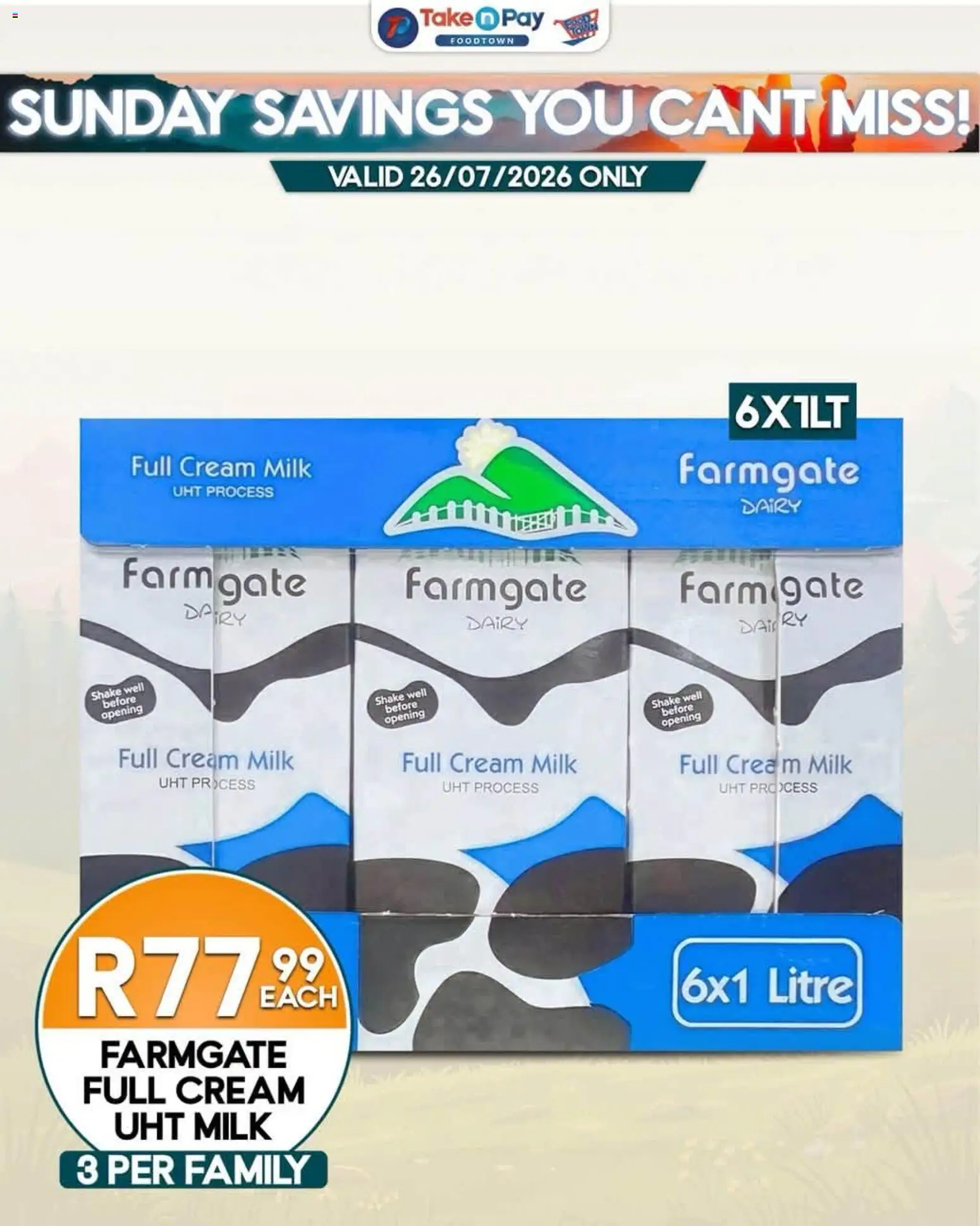 New Take n Pay catalogue – valid from 26/07/2026 | Page: 3 | Products: Milk, Gate, Cream