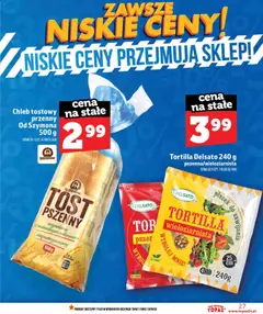 Pogląd oferty "Topaz gazetka" - ważna od 28.05.2026 | Strona: 27 | Produkty: Chleb tostowy, Tortilla, Chleb