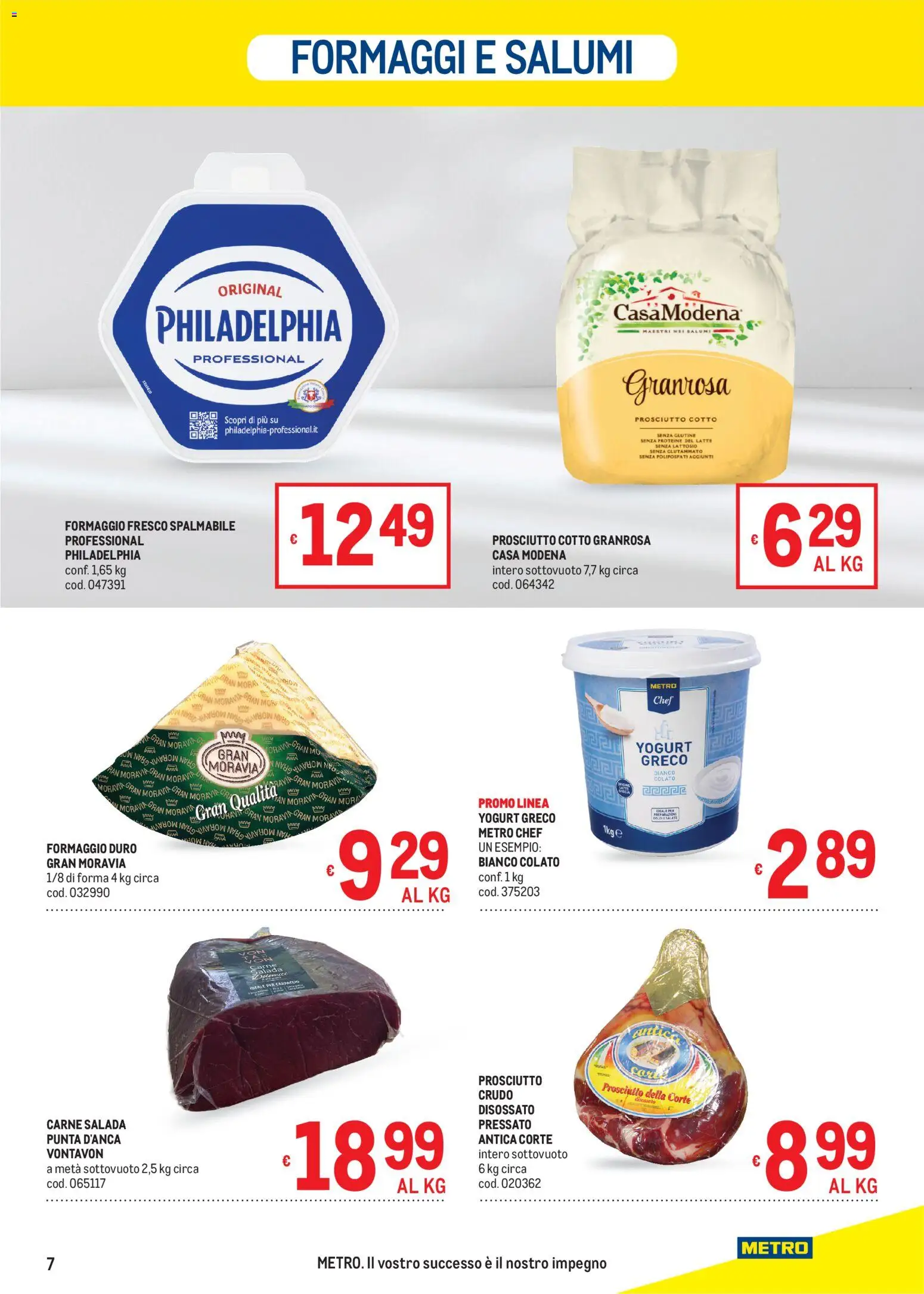 Volantino Metro del 11.06.2026 | Pagina: 7 | Prodotti: Yogurt greco, Yogurt, Latte, Formaggio