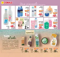 Anteprima del volantino CREMA SOLARE VISO CONAD ESSENTIAE, CREMA SOLARE VISO CONAD ESSENTIAE spf 50+, spf 30 50 ml valido a partire dal 04.06.2026 | Pagina: 23 | Prodotti: Crema solare, Deodorante, Latte, Bagno