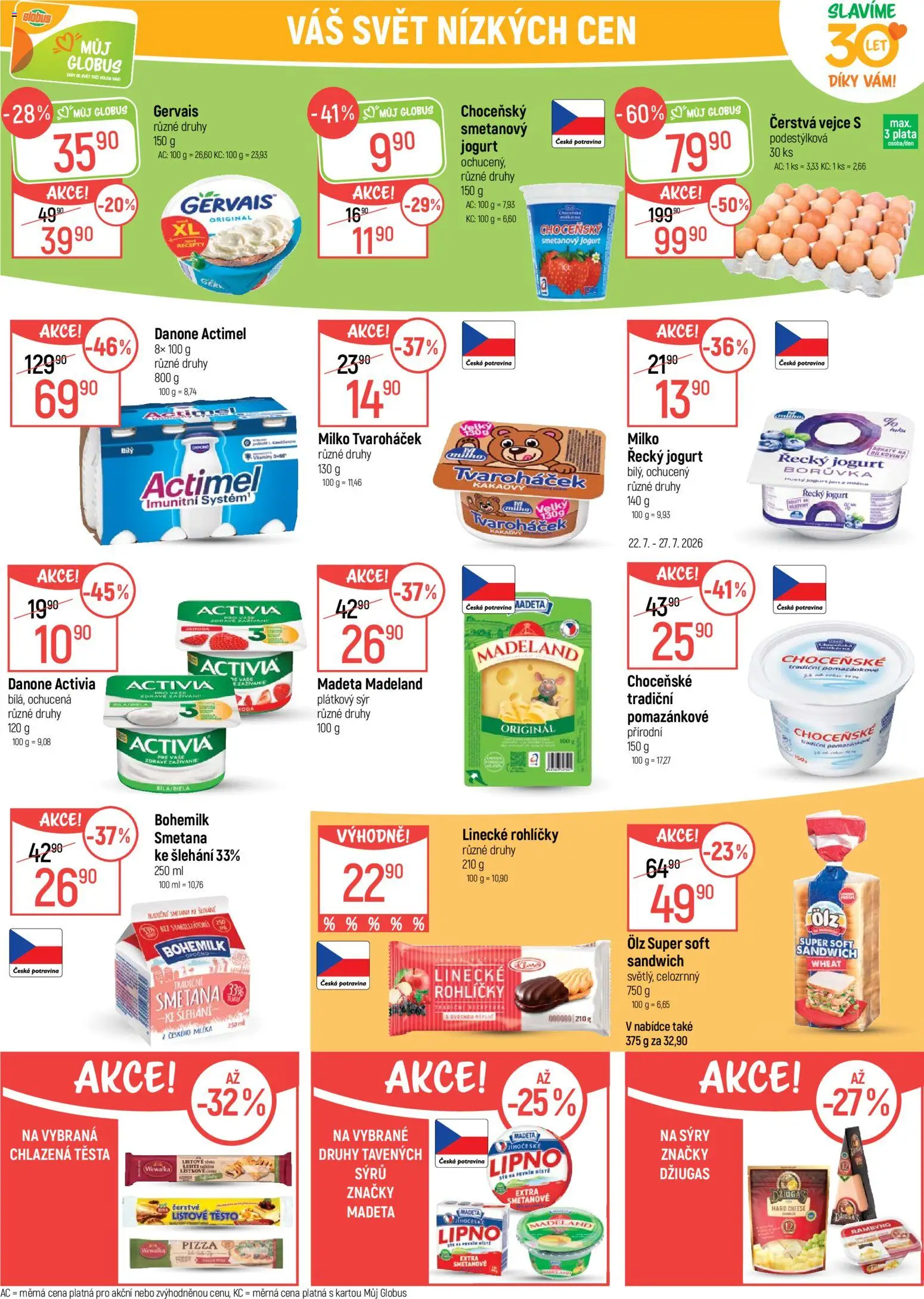 Globus leták od 22.07.2026 | Strana: 22 | Produkty: Řecký jogurt, Globus, Smetanový jogurt, Tvaroháček