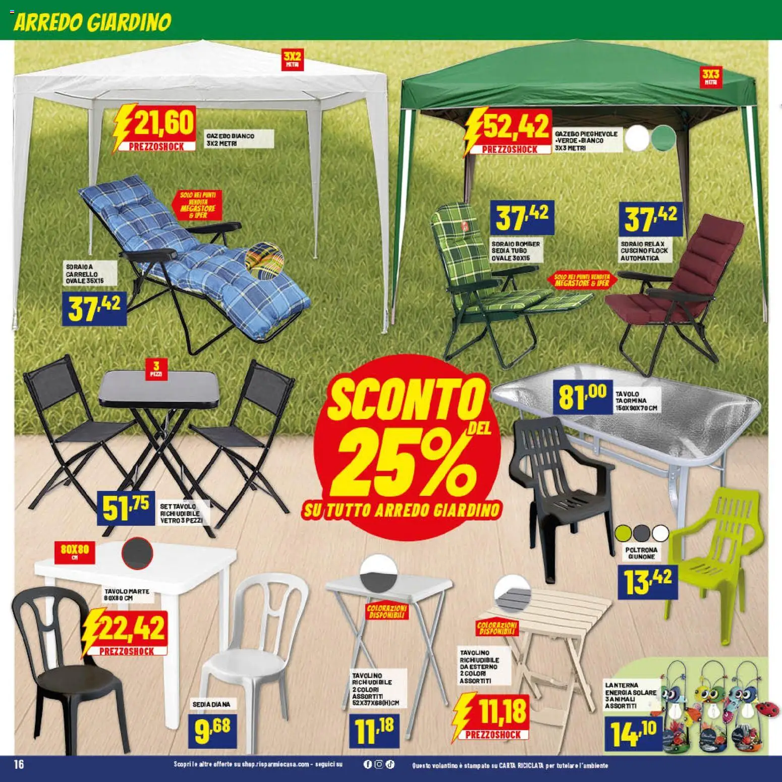 Volantino RisparmioCasa del 22/07/2026 | Pagina: 16 | Prodotti: Tavolino, Poltrona, Tavolo, Sedia