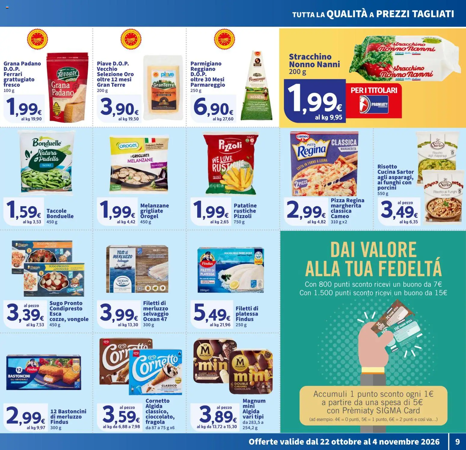 Volantino SIGMA del 22/10/2026 | Pagina: 9 | Prodotti: Cozze, Tonno, Forno, Sugo
