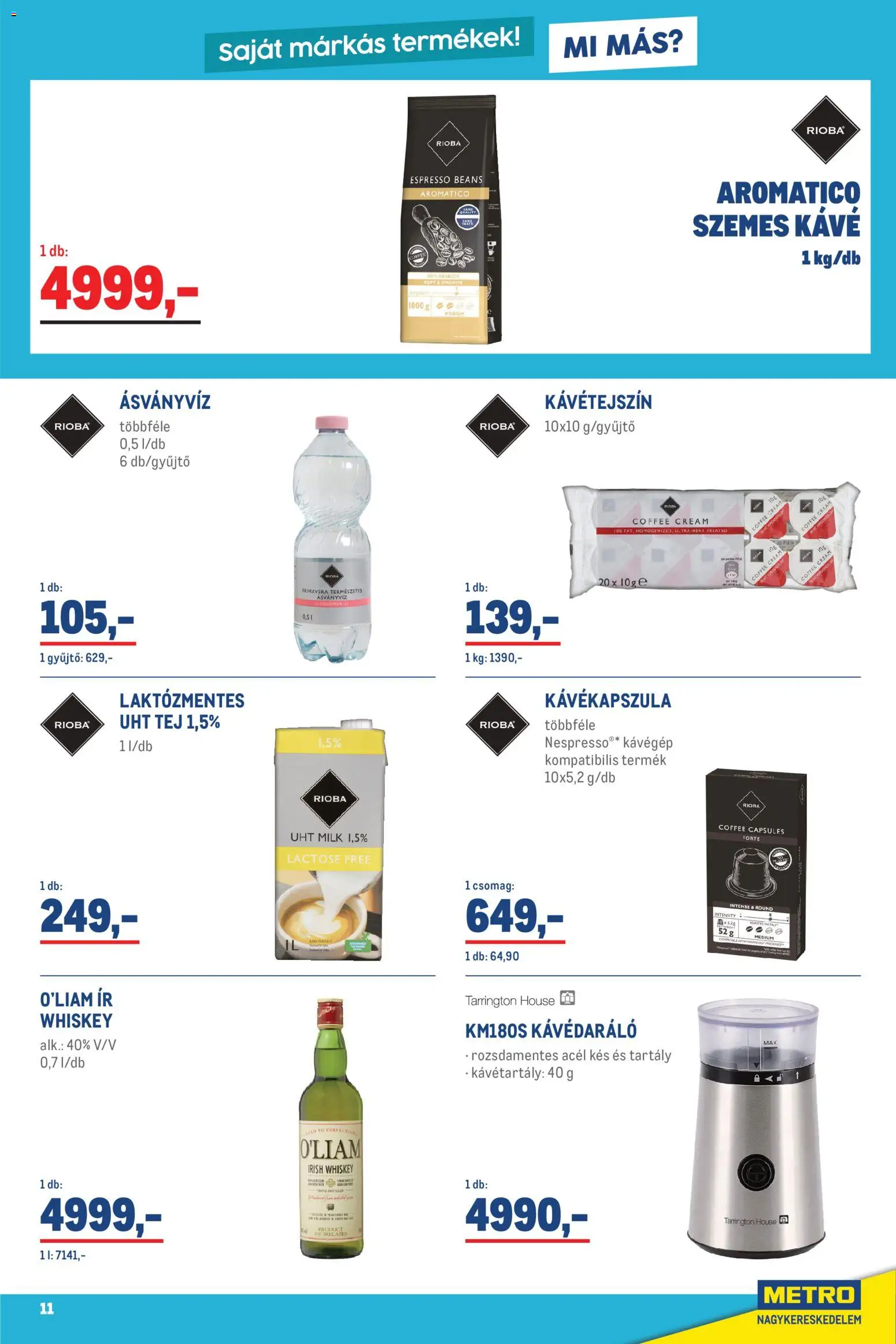 Metro akciós ujság - amely érvényes a következő dátumtól: 2026.10.01. | Oldal: 11 | Termékek: Whiskey, Irish whiskey, Tej, Kávégép