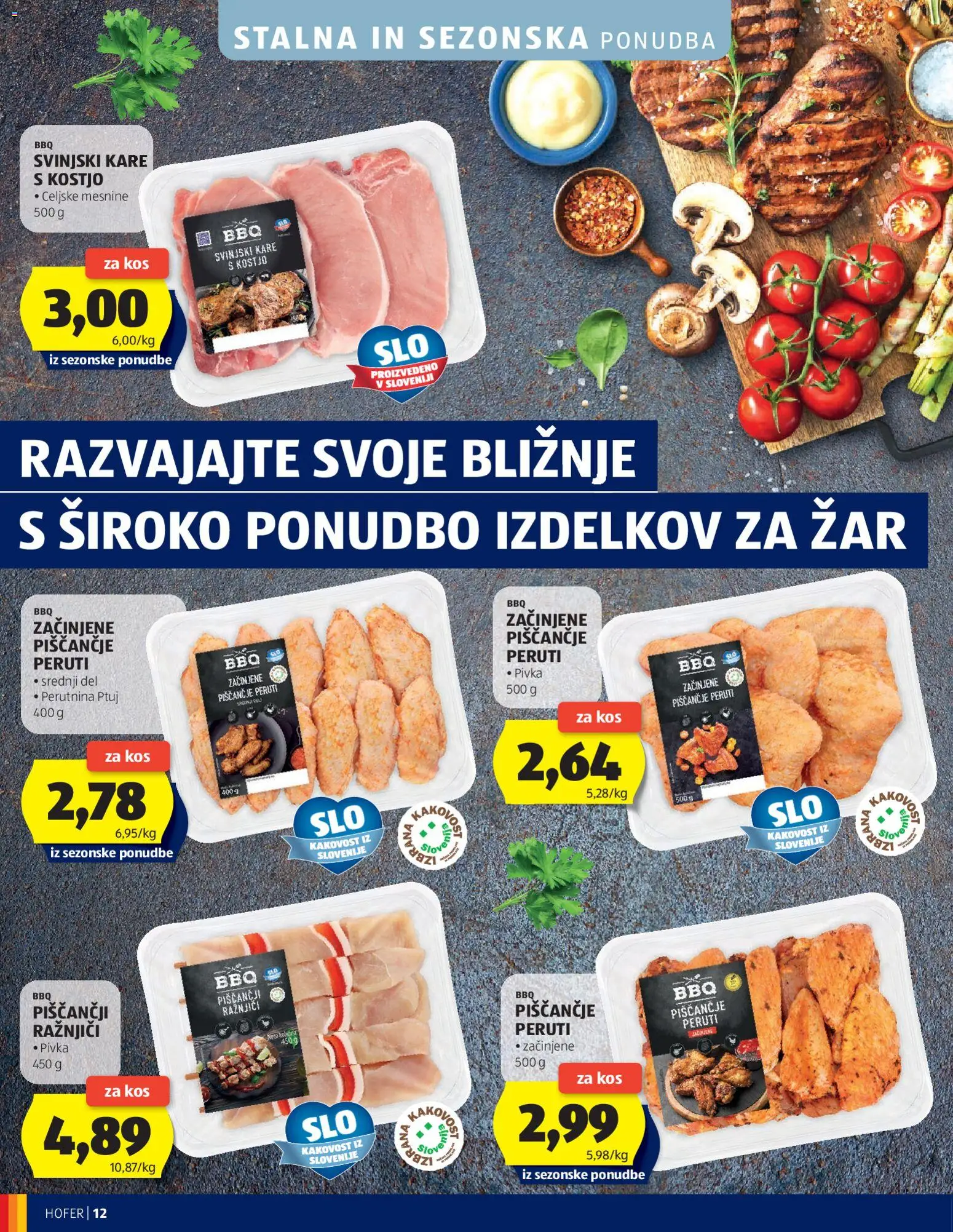 Novi Hofer katalog ponudbe – veljaven od 29.07.2026 | Stran: 12 | Izdelki: Zar, Ražnjiči, Kos