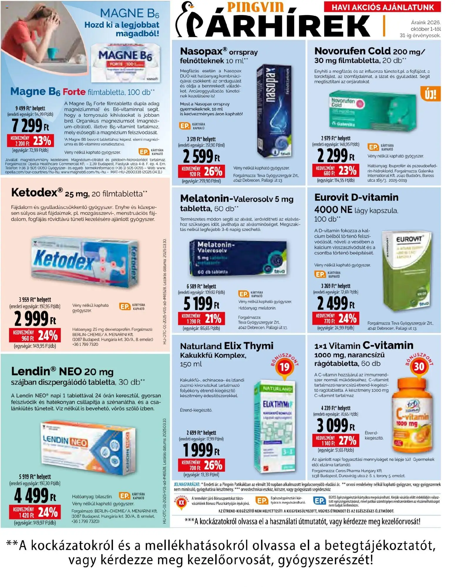 Pingvin Patika akciós ujság - amely érvényes a következő dátumtól: 2026.10.01. | Oldal: 12 | Termékek: Ibuprofen, Magnézium, Magne B6, Kakukkfű