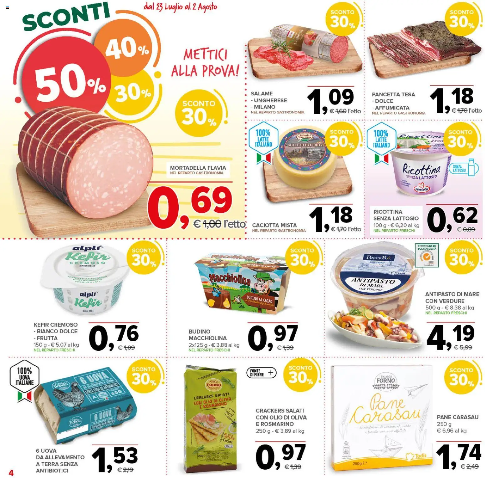 Volantino Todis del 23/07/2026 | Pagina: 4 | Prodotti: Uova, Pane, Olio, Mortadella