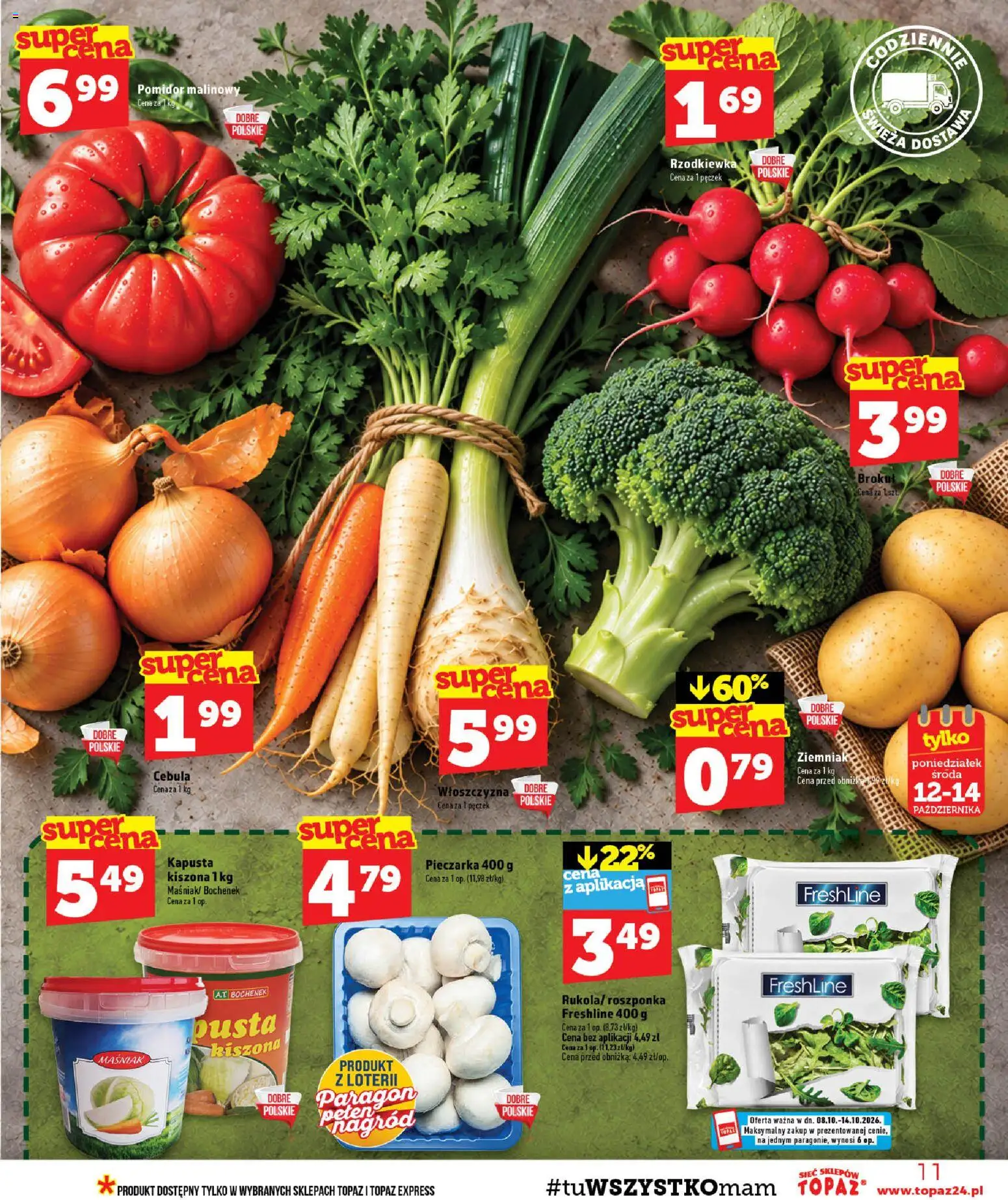 Topaz gazetka od 08.10.2026 | Strona: 11 | Produkty: Kapusta, Pomidor malinowy, Brokuł, Włoszczyzna