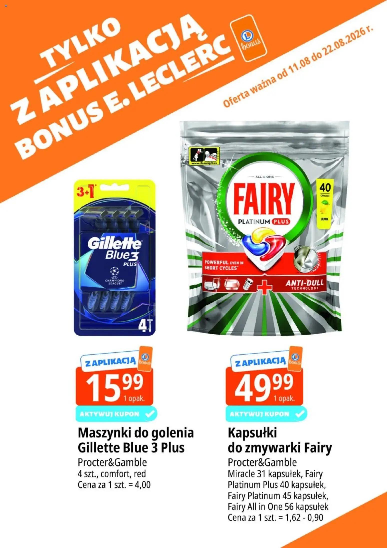 E.Leclerc gazetka - Kupuj Tanio Z Bonus od 11.08.2026 | Strona: 19 | Produkty: Gillette, Kapsułki, Fairy platinum, Fairy
