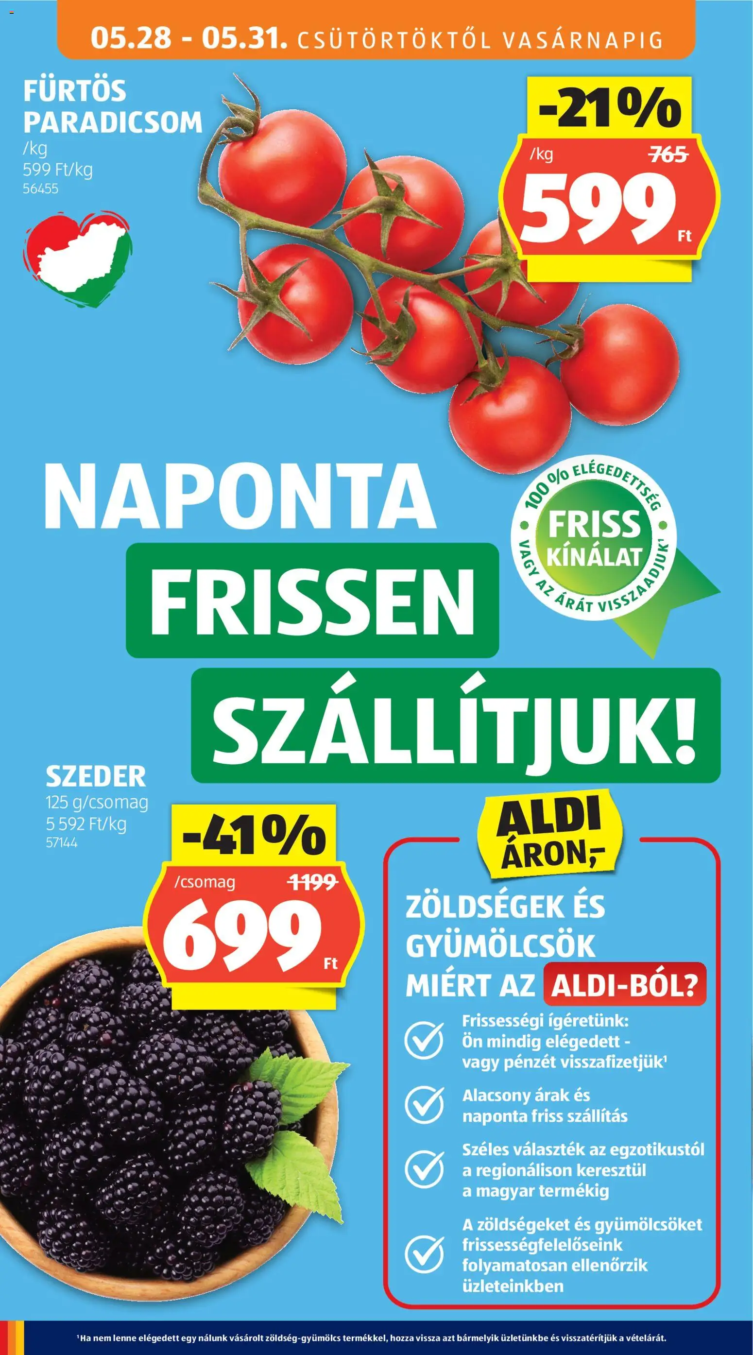 Aldi akciós ujság - amely érvényes a következő dátumtól: 28.05.2026 | Oldal: 12 | Termékek: Szeder, Paradicsom