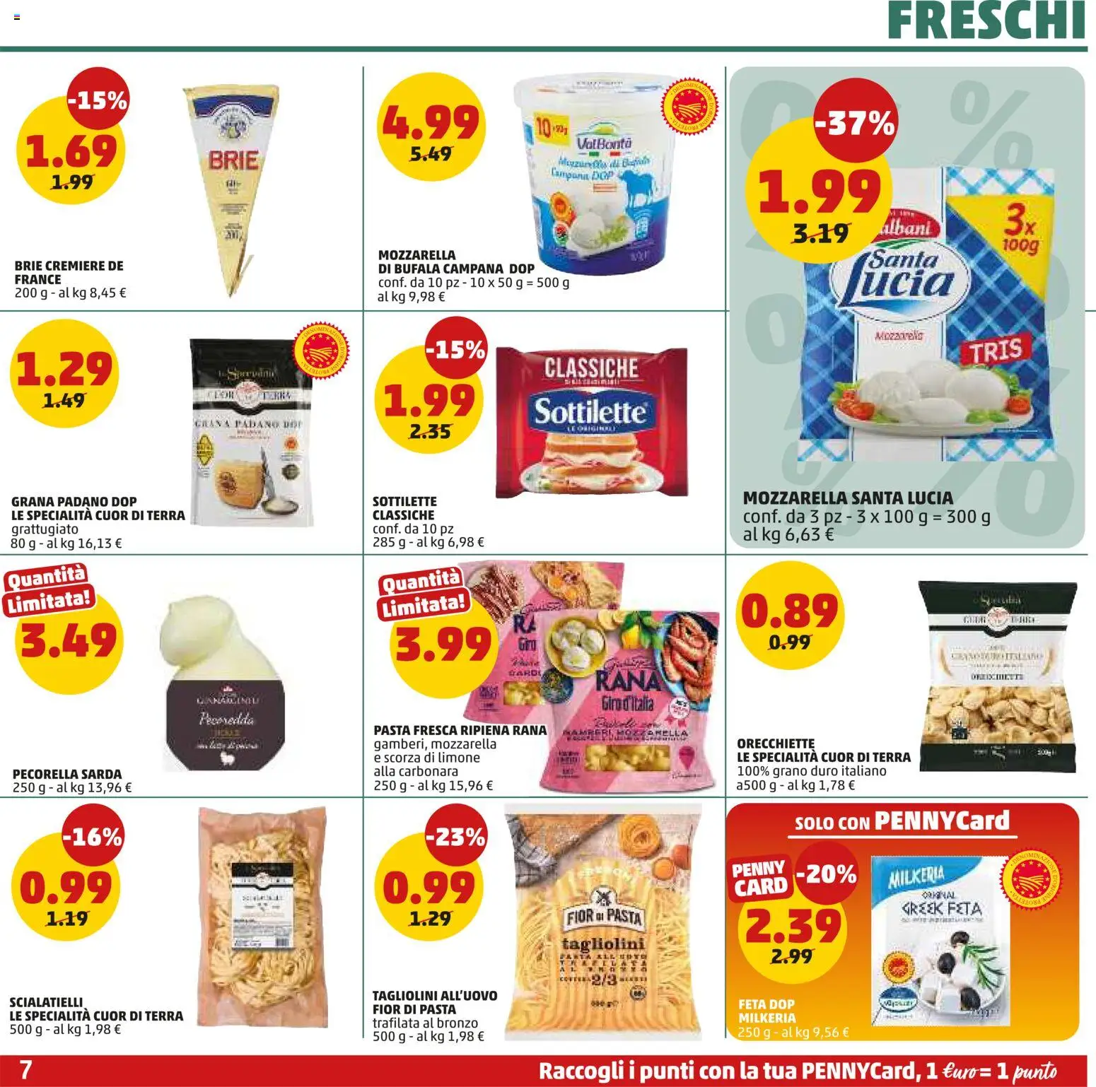 Volantino PENNY del 18.06.2026 | Pagina: 7 | Prodotti: Pasta, Grana Padano, Orecchiette, Feta
