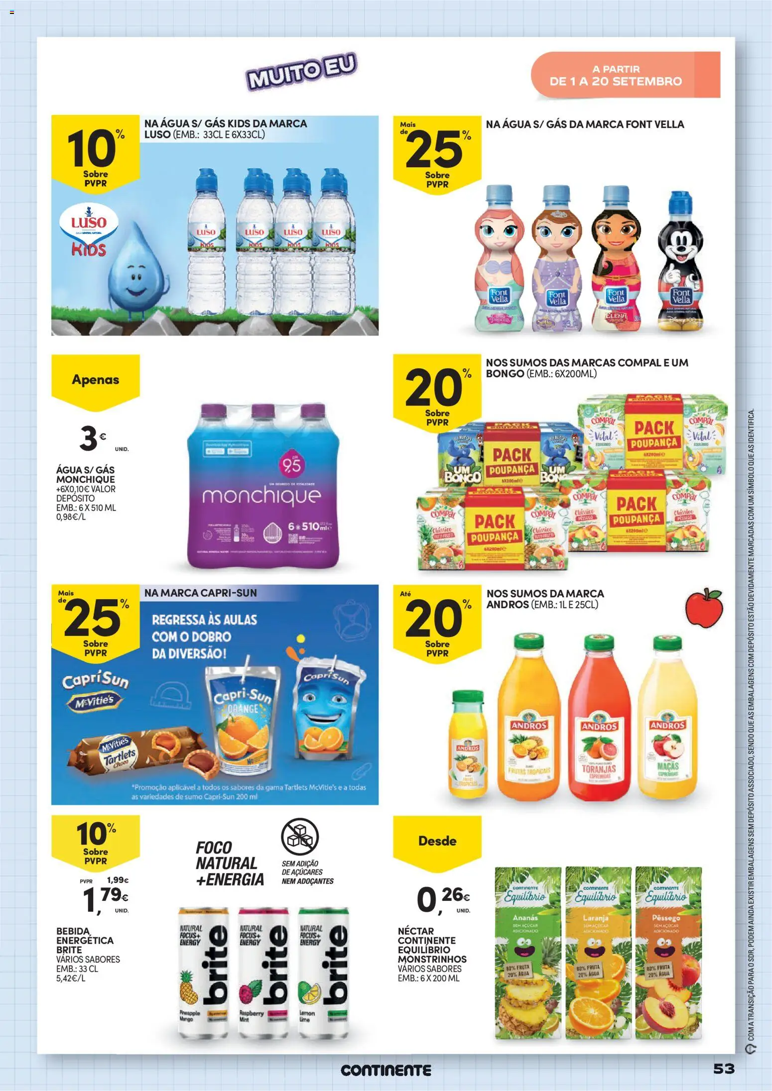 Continente Regresso às Aulas Na escola de toda a gente │ válido de 11/08/2026 | Página: 53 | Produtos: Adoçantes, Frutas tropicais, Ananás, Sumo