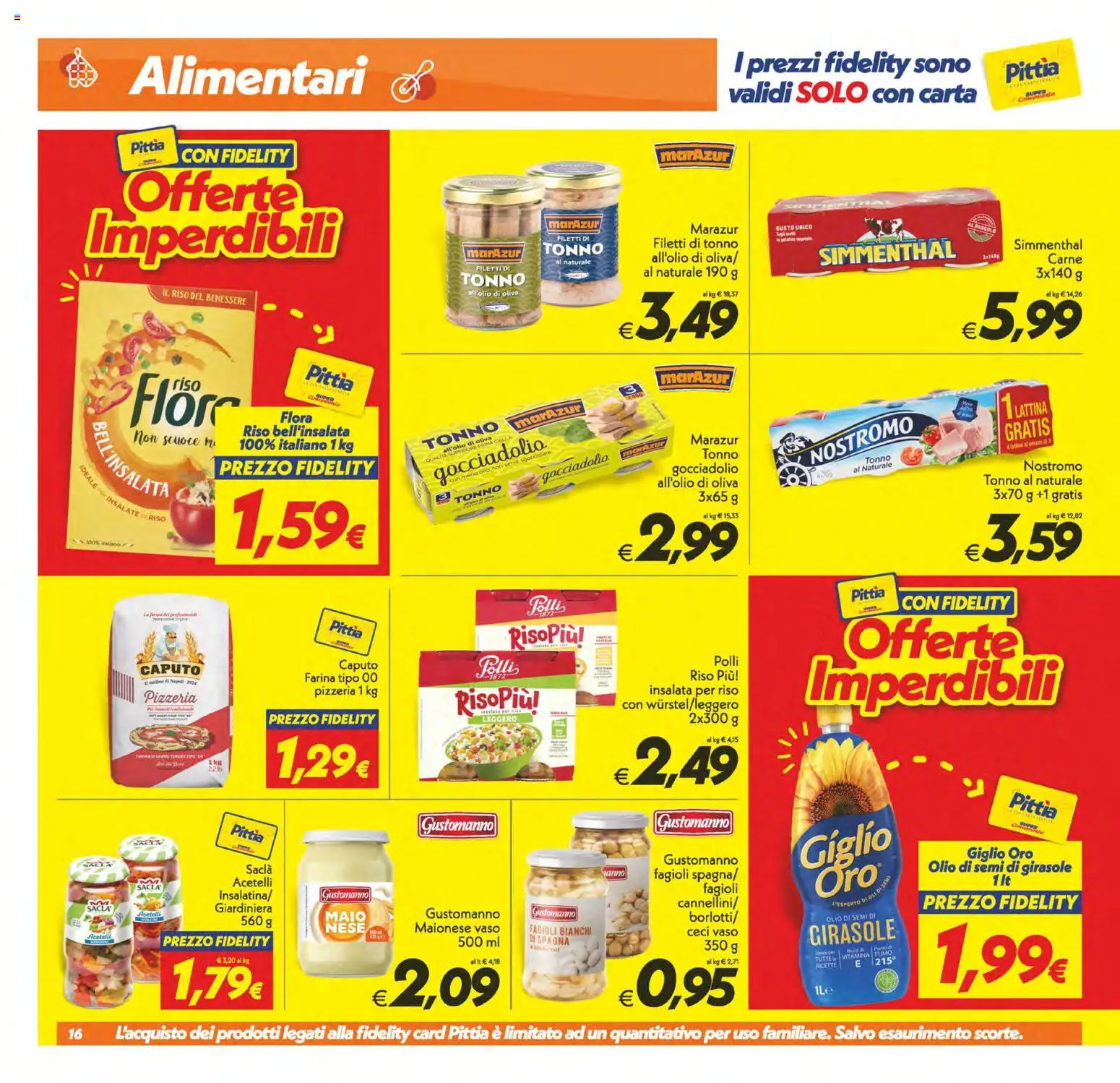 Volantino SuperConveniente del 31/07/2026 | Pagina: 16 | Prodotti: Ceci, Farina, Tonno al naturale, Olio di semi di girasole