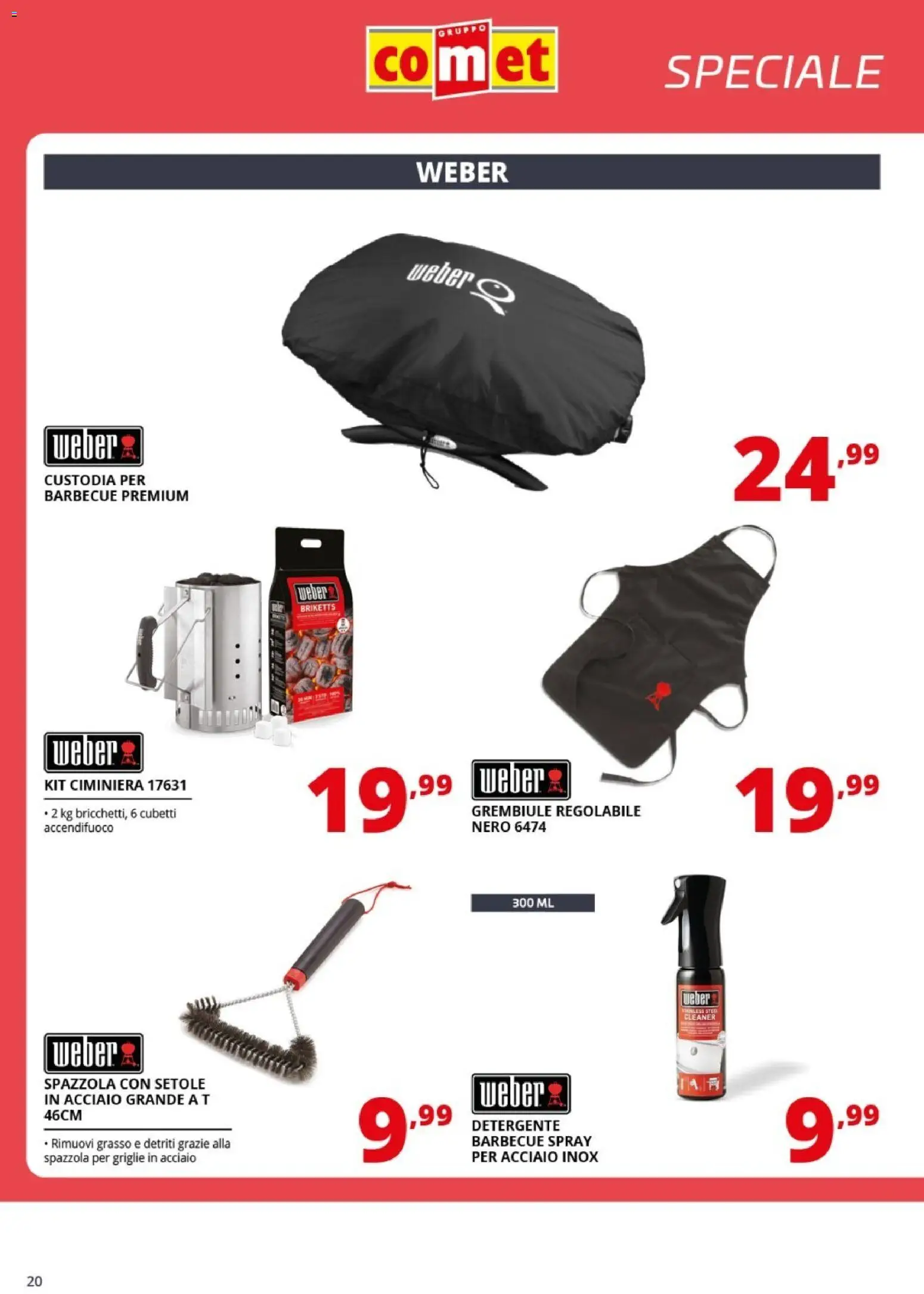 Volantino Comet del 21/08/2026 | Pagina: 20 | Prodotti: Spazzola, Detergente, Barbecue, Grembiule