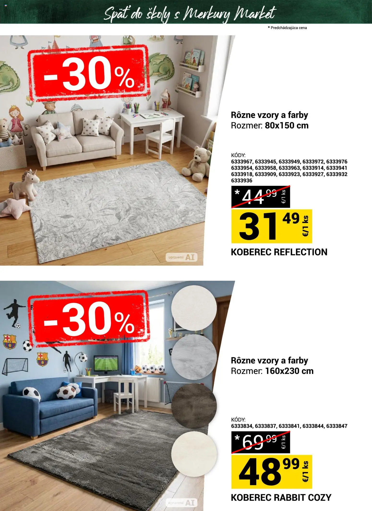 Nové Merkury Market akcie – leták je platný od 22.08.2026 | Strana: 3 | Produkty: Koberec