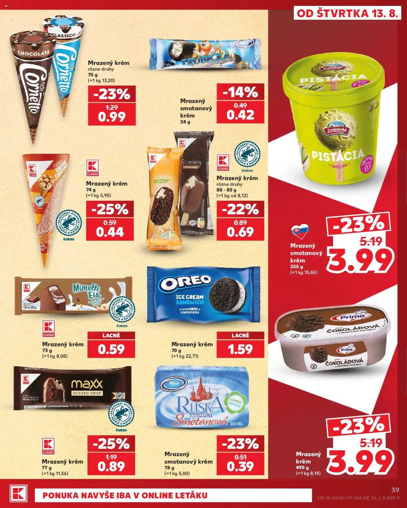 Nové Kaufland akcie – leták je platný od 13.08.2026 | Strana: 39 | Produkty: Oreo, Krém, Smotanový krém, Kakao