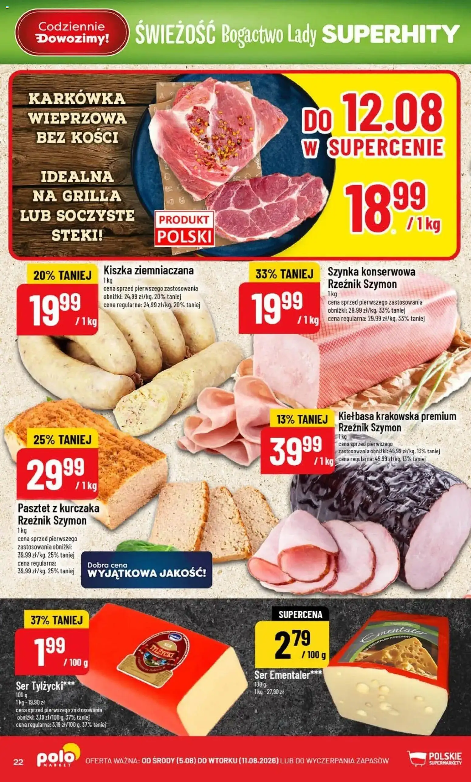 POLOmarket gazetka od 05.08.2026 | Strona: 22 | Produkty: Kiełbasa, Karkówka, Szynka konserwowa, Kiełbasa krakowska