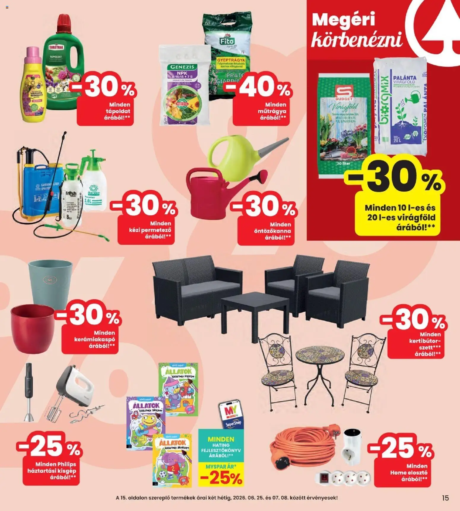 Interspar akciós ujság - amely érvényes a következő dátumtól: 2026.06.25. | Oldal: 15 | Termékek: Öntözőkanna, Permetező, Tápoldat, Kézi permetező