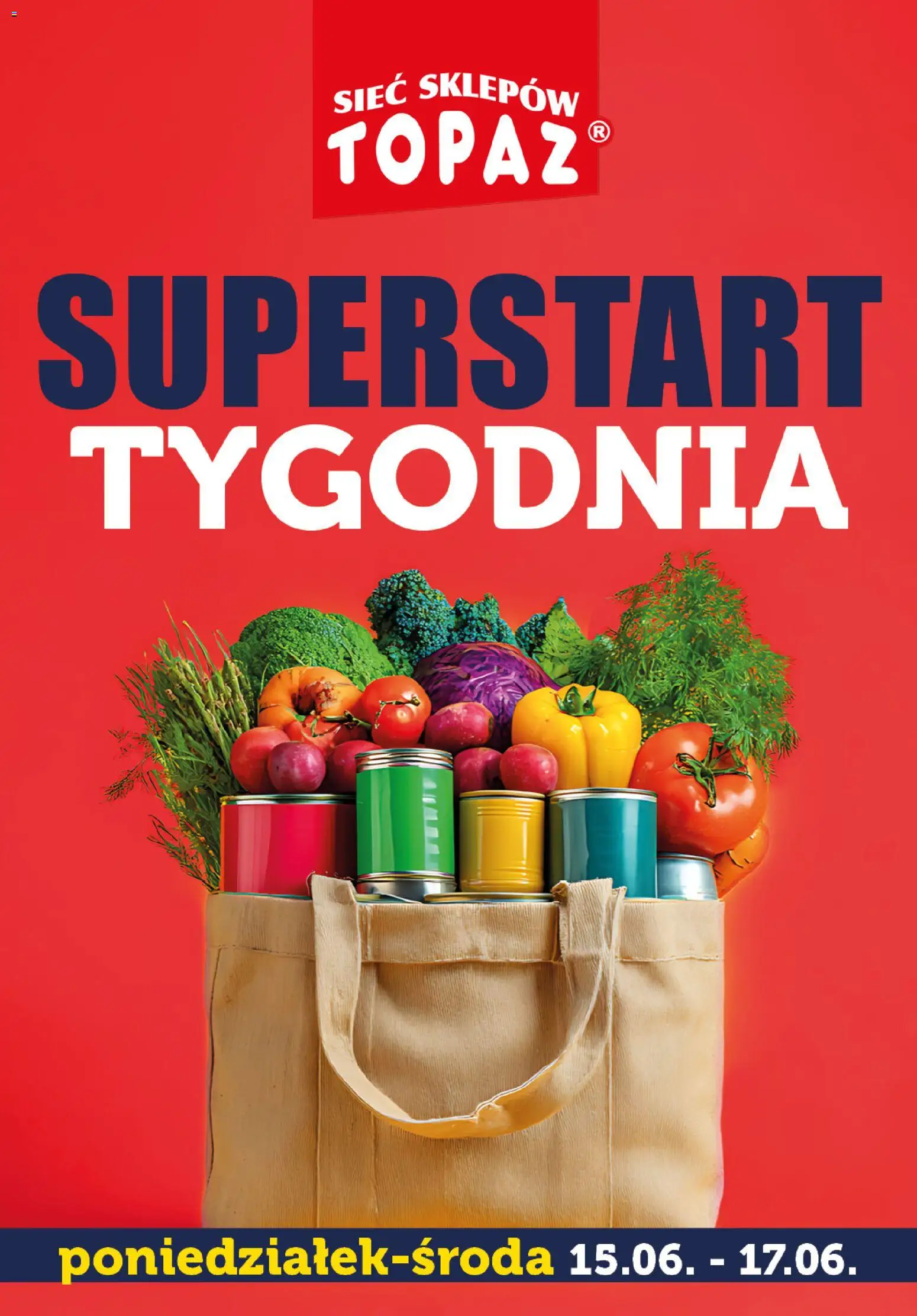 Topaz gazetka - Superstart tygodnia od 15.06.2026 | Strona: 1