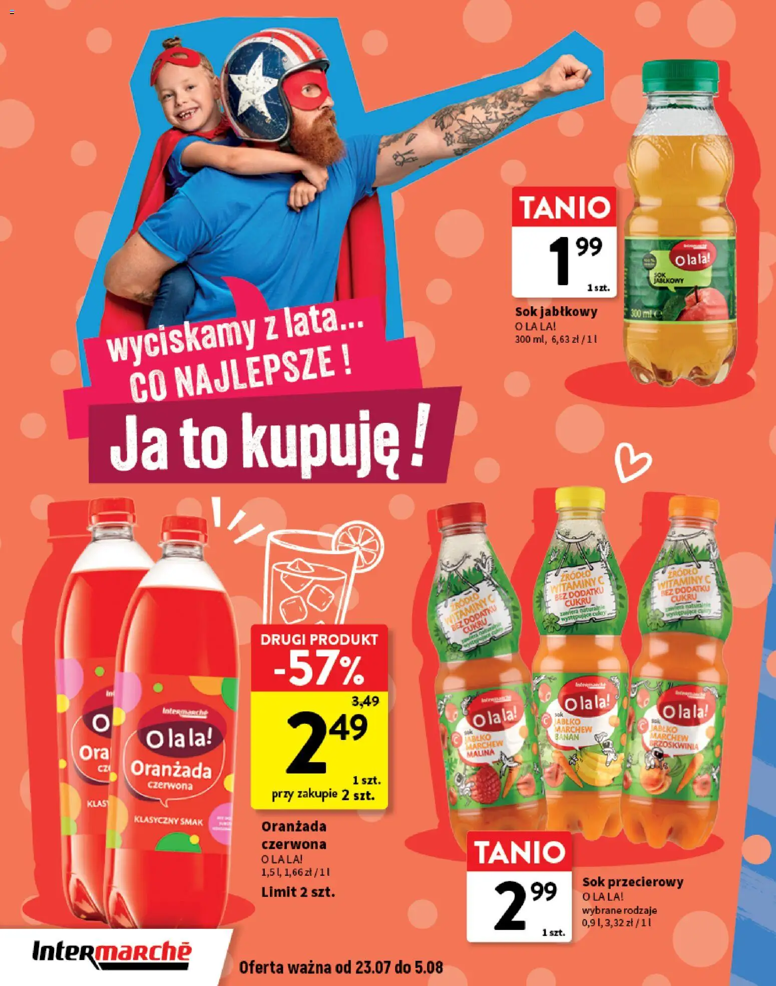 Intermarche gazetka - O La La! Ja to kupuję od 23.07.2026 | Strona: 8 | Produkty: Malina, Sok jabłkowy, Sok, Banan
