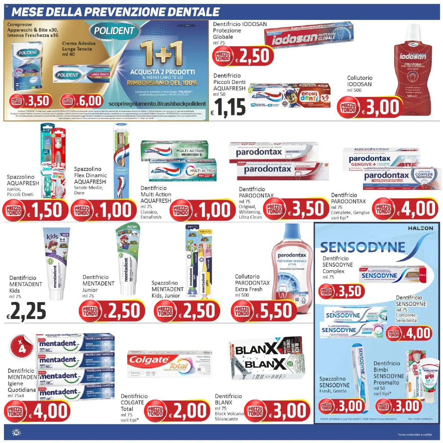 Volantino Paghi Poco del 02/10/2026 | Pagina: 16 | Prodotti: Crema, Collutorio, Tè, Scaffale