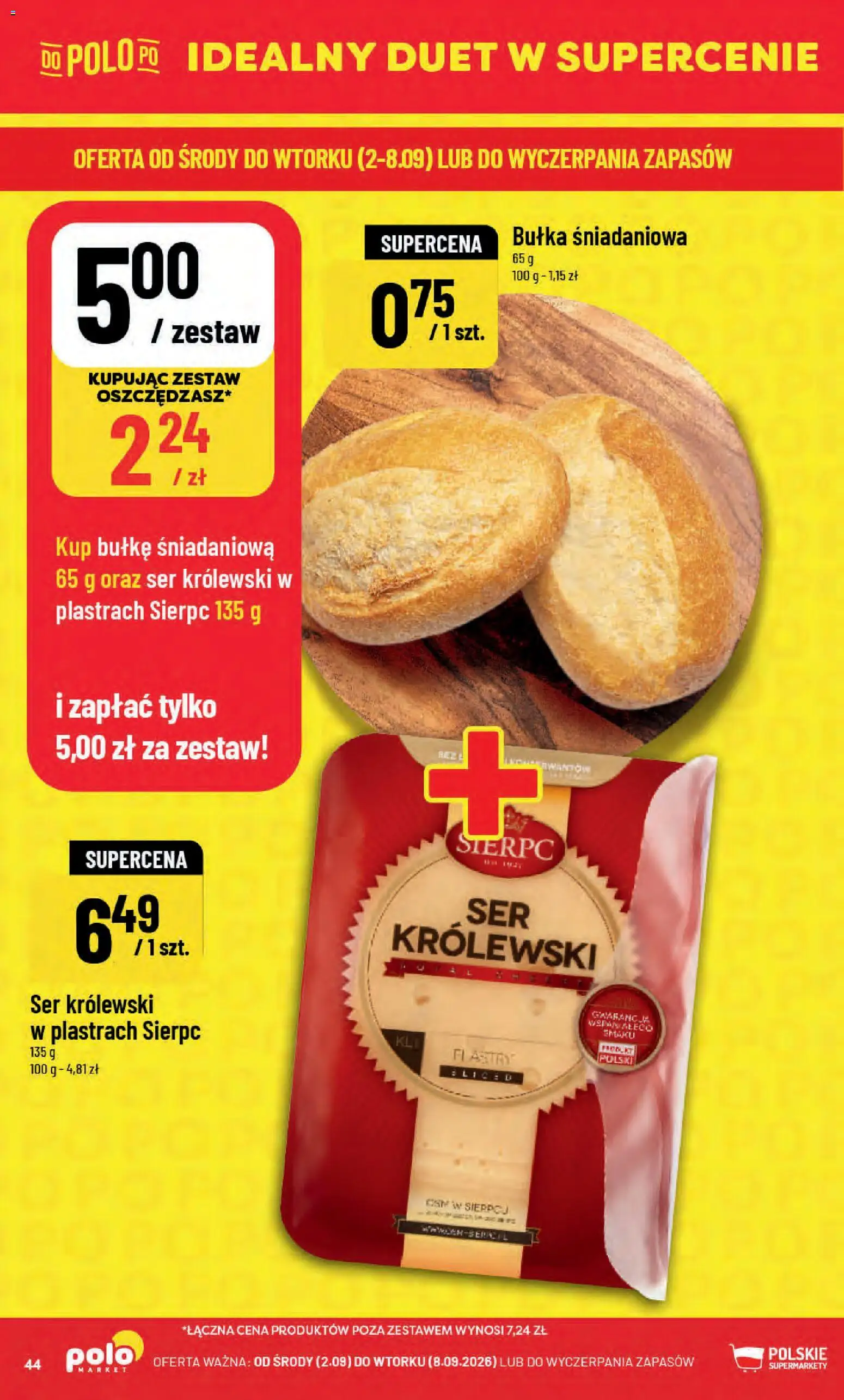 POLOmarket gazetka od 02.09.2026 | Strona: 44 | Produkty: Bułka, Bułka śniadaniowa, Ser