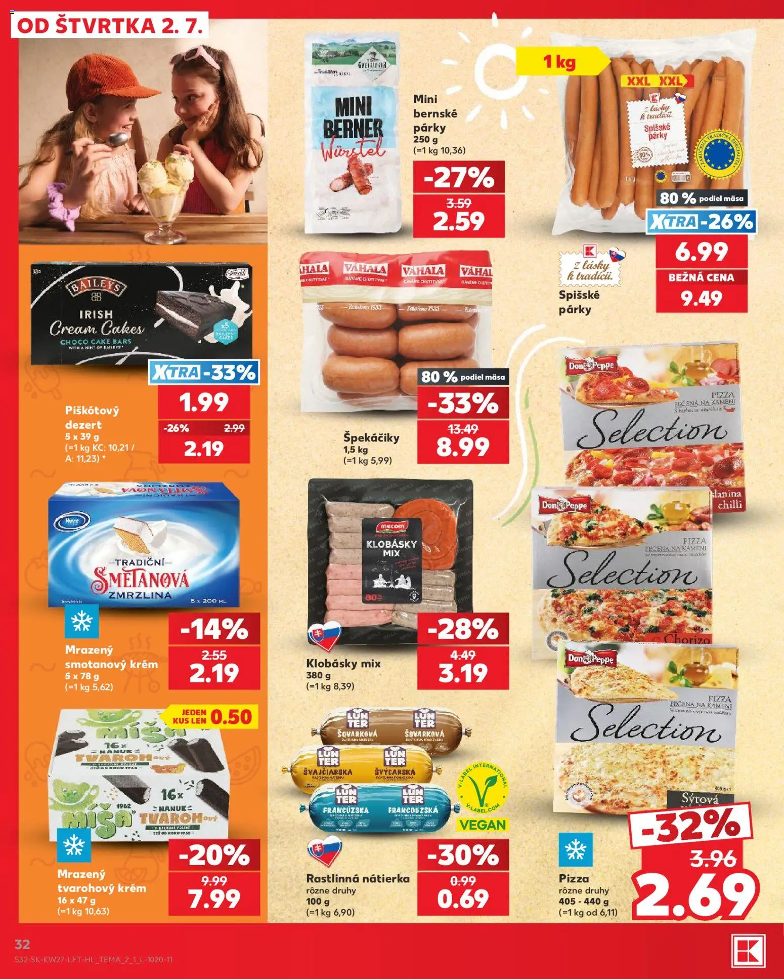 Kaufland SK akciós ujság - amely érvényes a következő dátumtól: 2026.07.02. | Oldal: 32 | Termékek: Pizza, Vegán