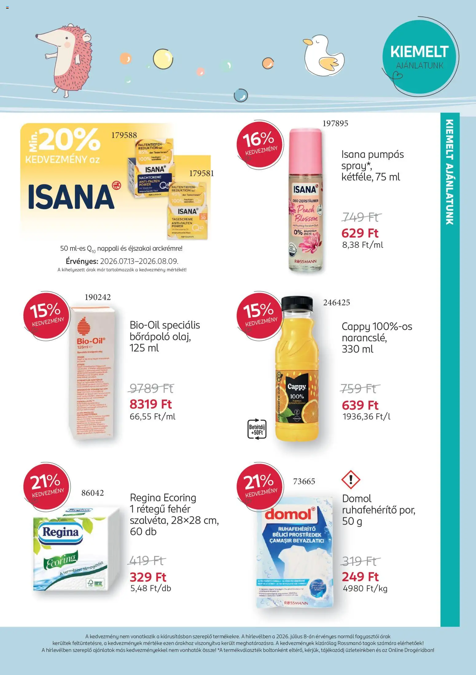 Rossmann akciós ujság - amely érvényes a következő dátumtól: 2026.07.13. | Oldal: 6 | Termékek: Olaj, Narancs