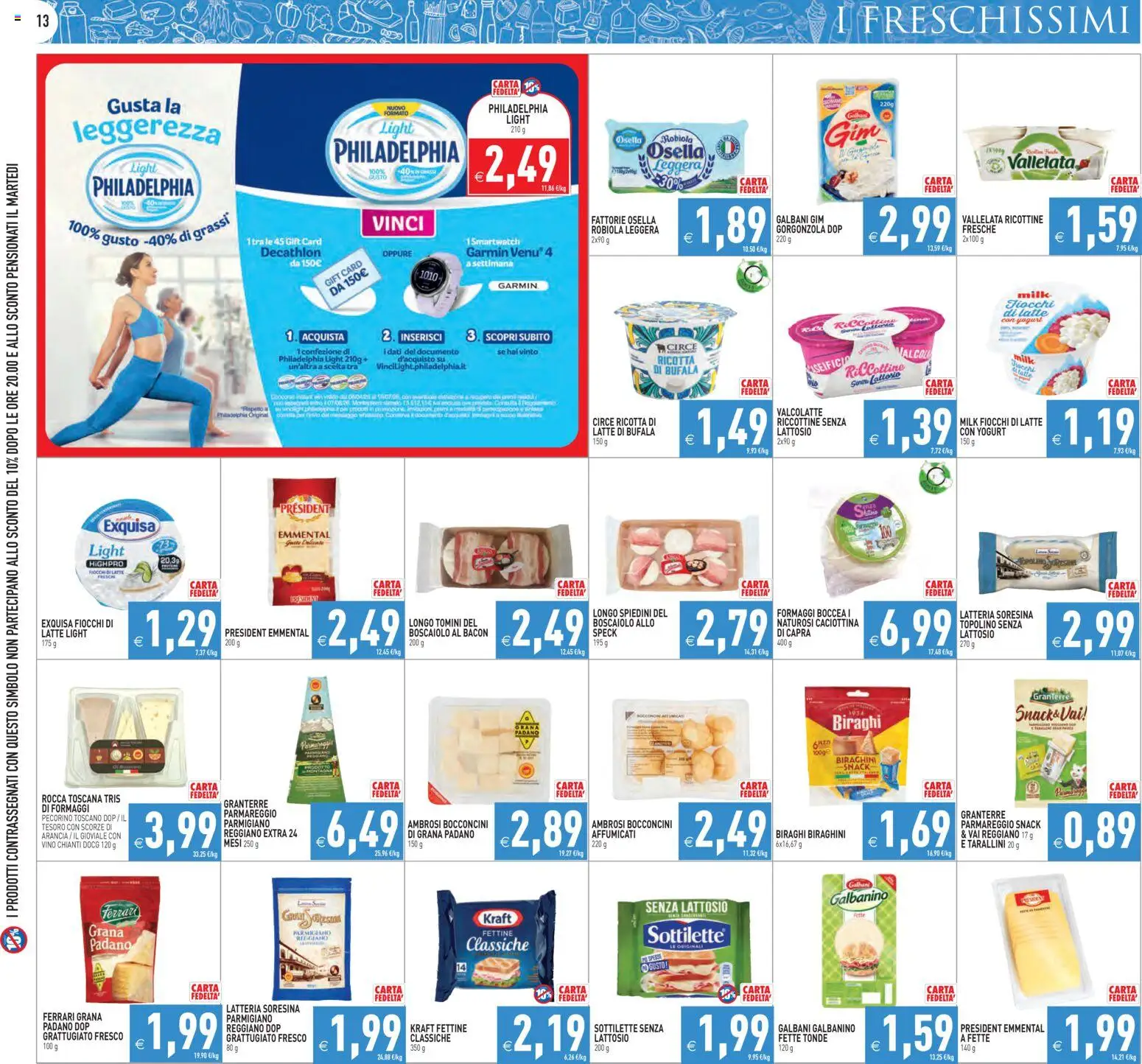 Volantino PIM Supermercati del 29.04.2026 | Pagina: 13 | Prodotti: Fiocchi di latte, Ricotta, Gorgonzola, Robiola