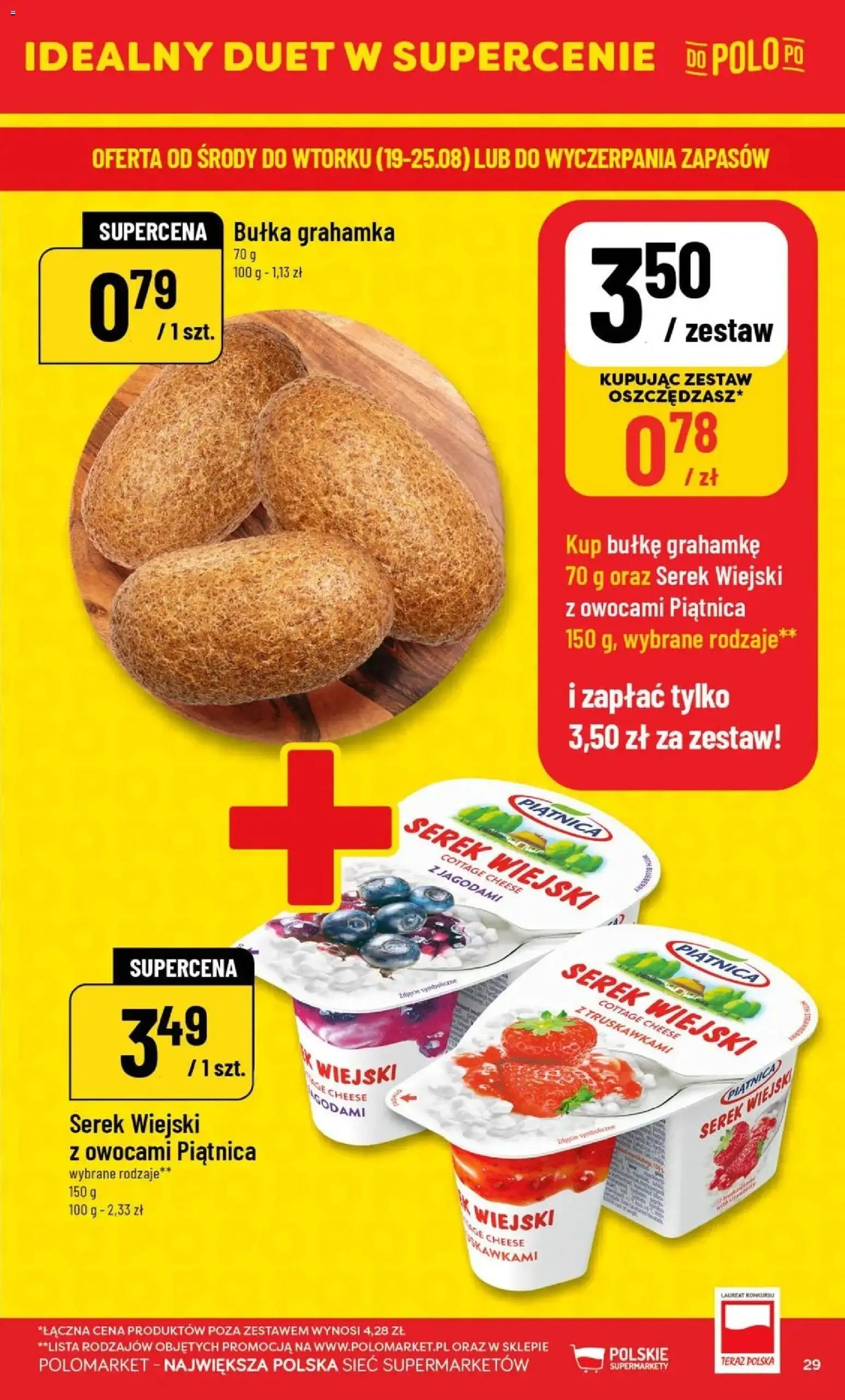 Nowa POLOmarket gazetka od jutra 19.08.2026 | Strona: 29 | Produkty: Serek, Piątnica, Serek wiejski, Bułka grahamka