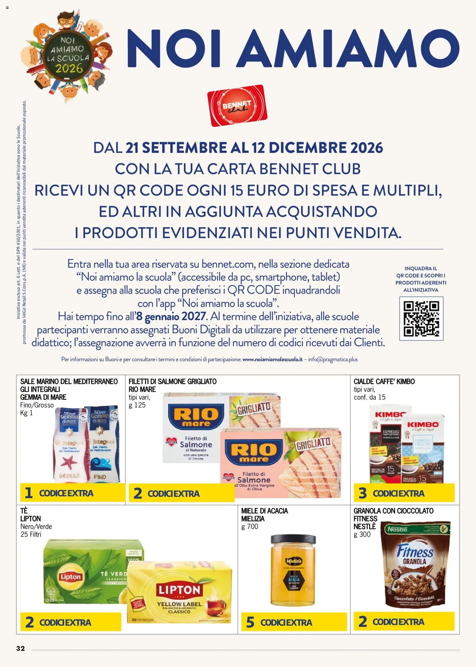 Volantino bennet del 22/10/2026 | Pagina: 32 | Prodotti: Cioccolato, Sale, Cialde, Kimbo