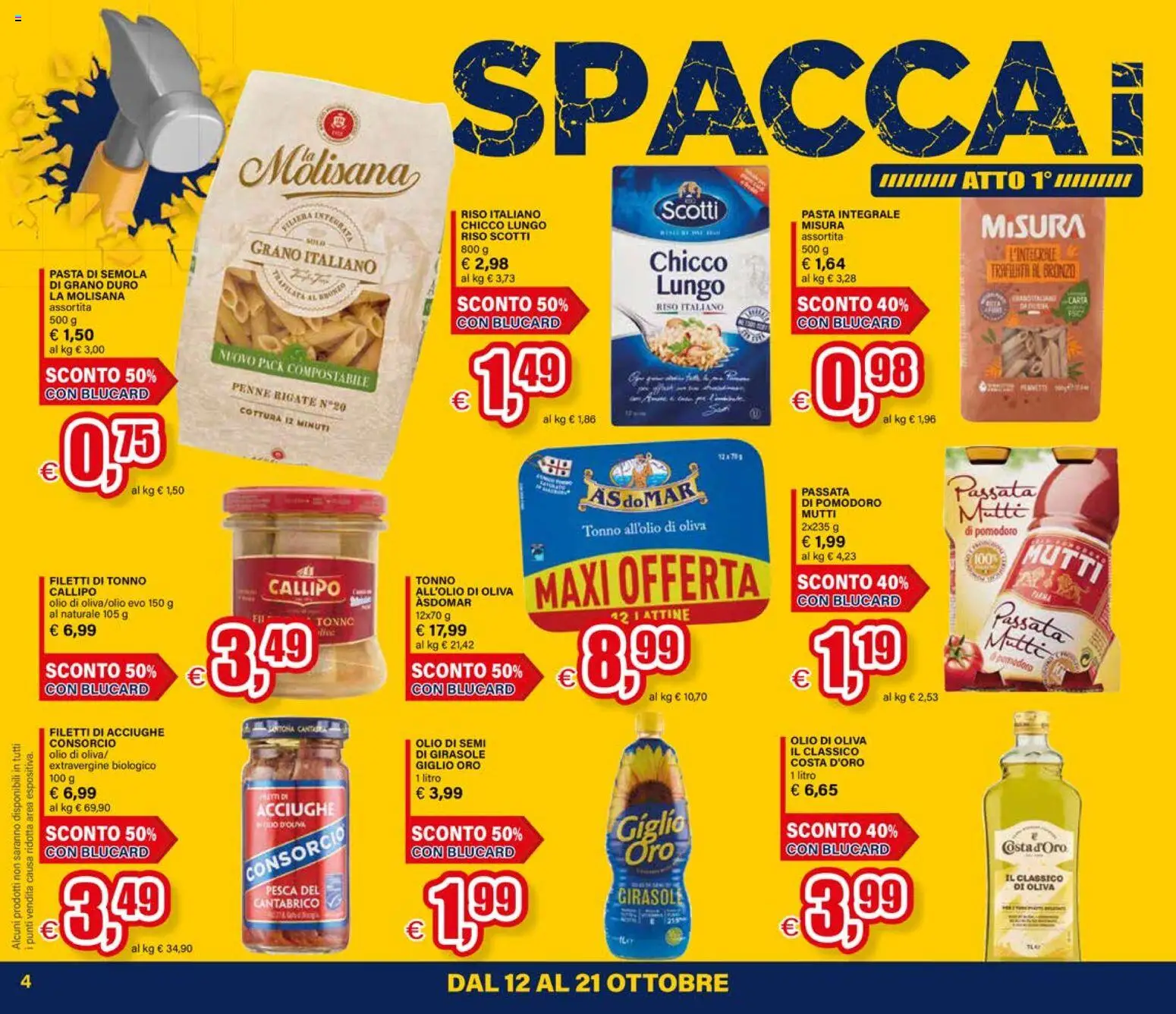 Volantino Il Gigante del 12/10/2026 | Pagina: 4 | Prodotti: Olio, Pesca, Semola, Olio di Oliva