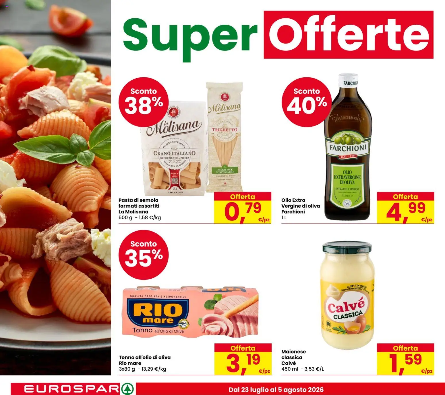Volantino Eurospar del 23/07/2026 | Pagina: 8 | Prodotti: Maionese, Olio, Pasta, Tonno