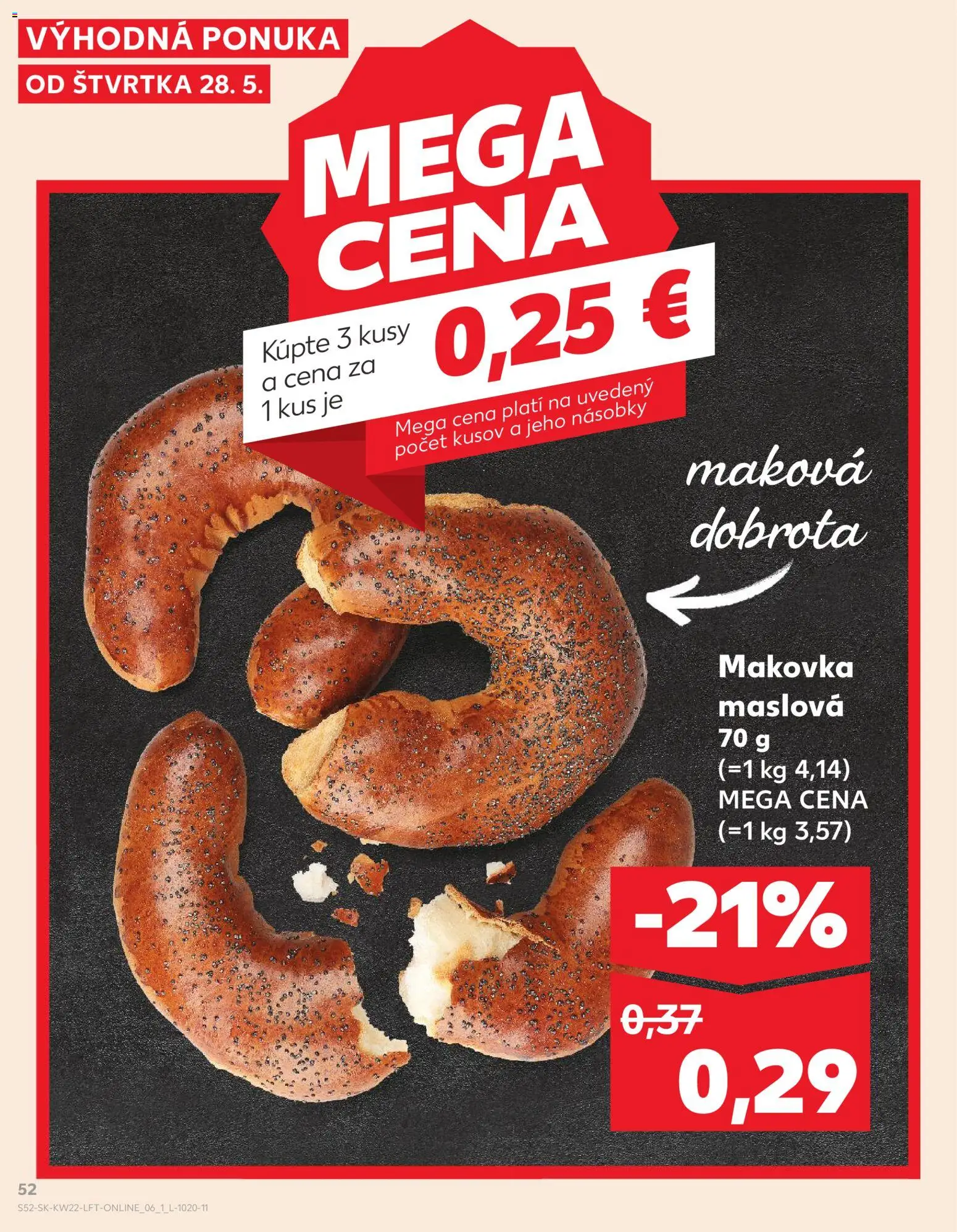 Nové Kaufland akcie – leták je platný od 28.05.2026 | Strana: 52 | Produkty: Makovka