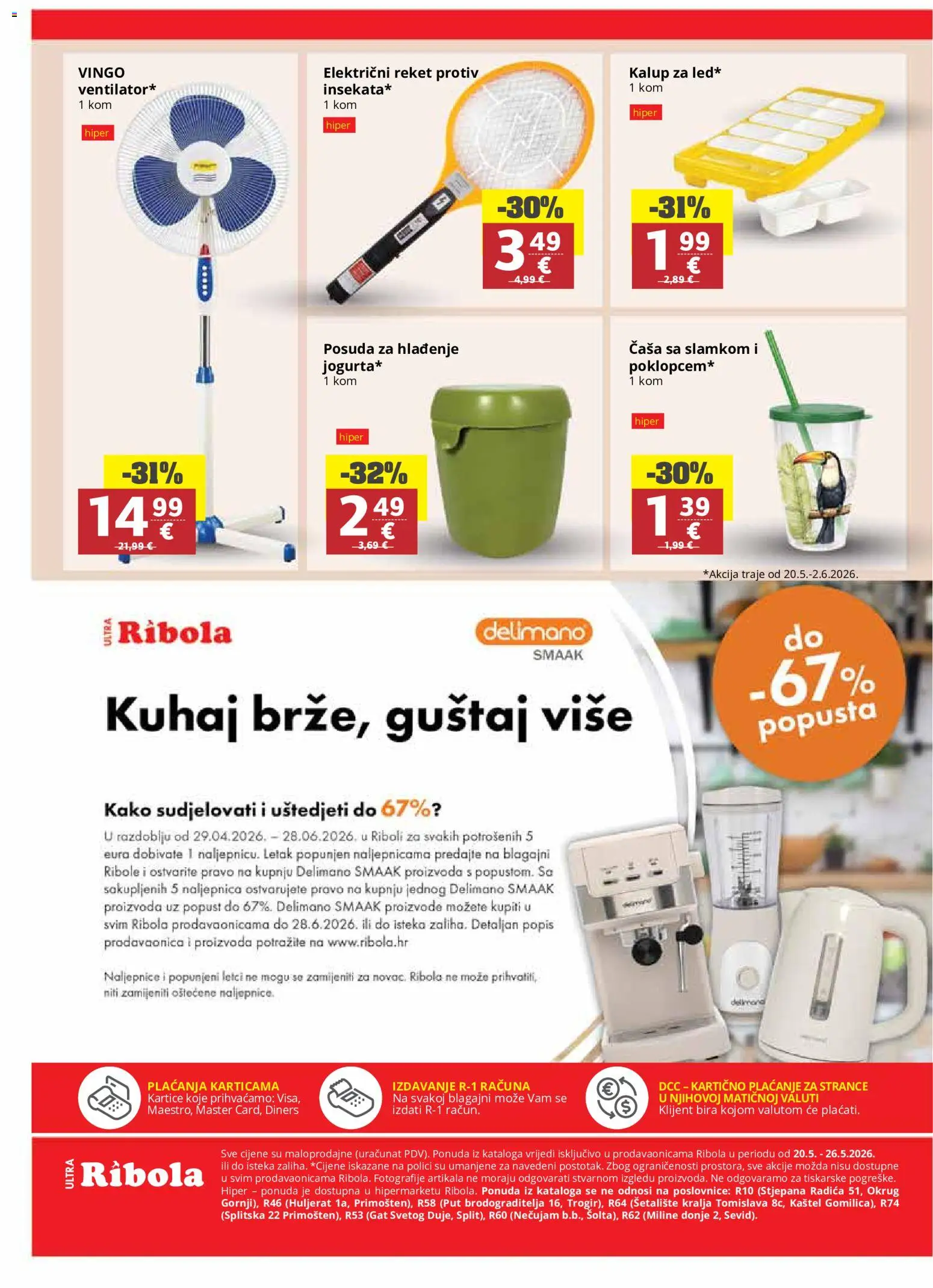 Ribola katalog | vrijedi od 20.05.2026 | Stranica: 24 | Proizvodi: Čaša sa slamkom, Delimano