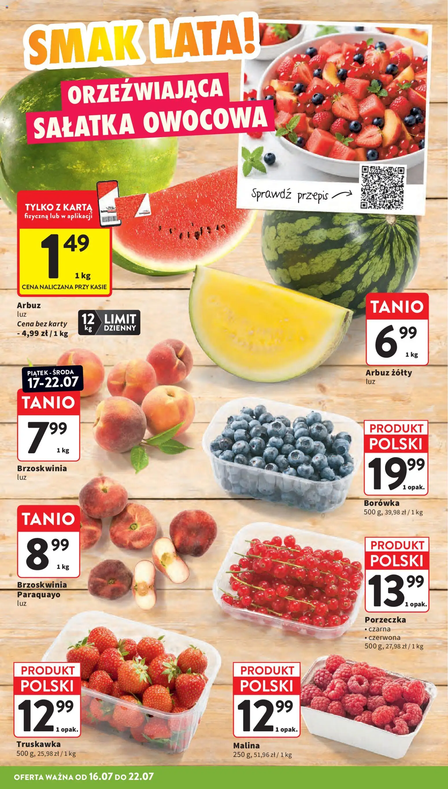 Intermarche gazetka od 16.07.2026 | Strona: 16 | Produkty: Brzoskwinia, Karta, Malina, Porzeczka