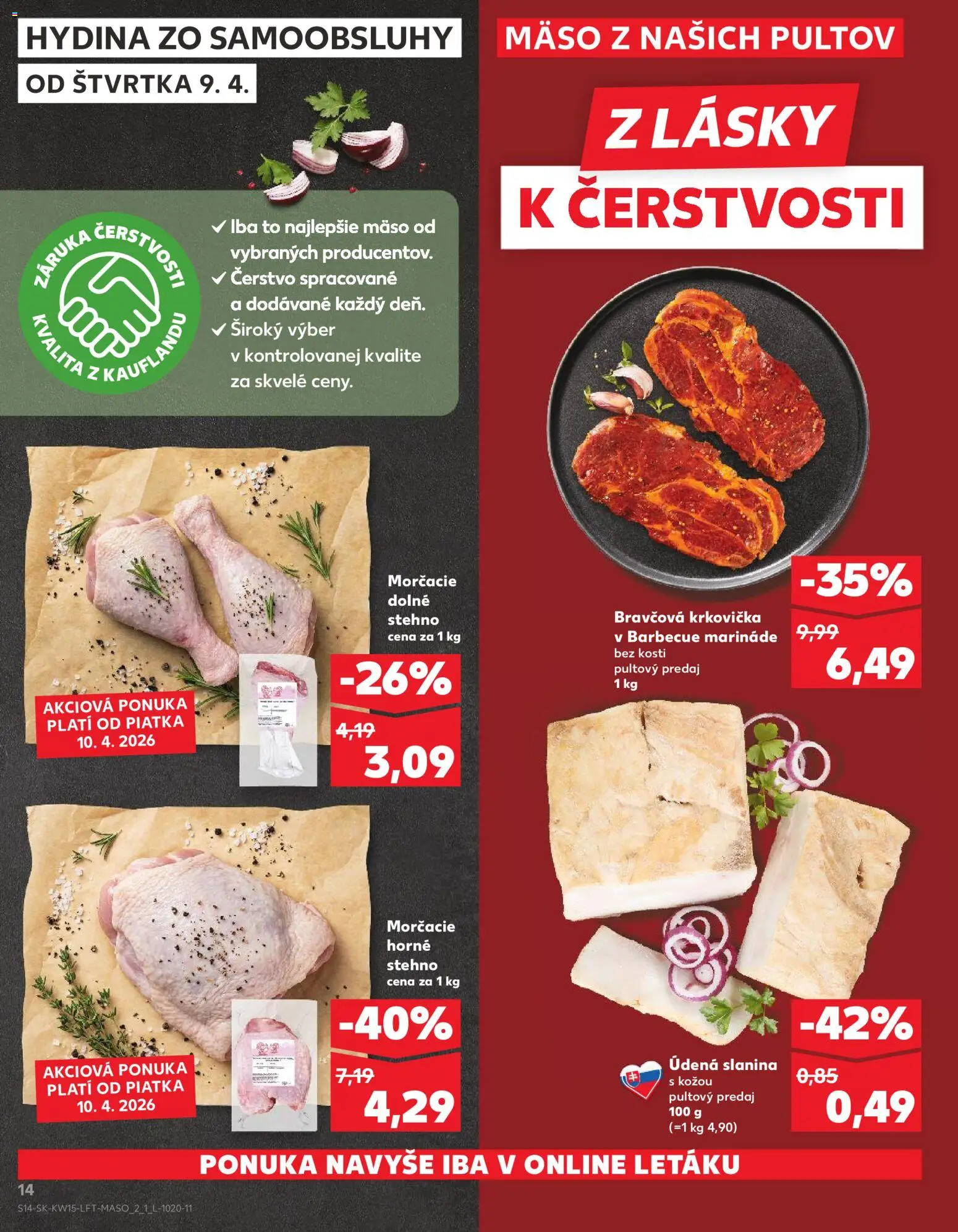Nové Kaufland akcie – leták je platný od 09.04.2026 | Strana: 14 | Produkty: Slanina, Mäso, Krkovička, Hydina