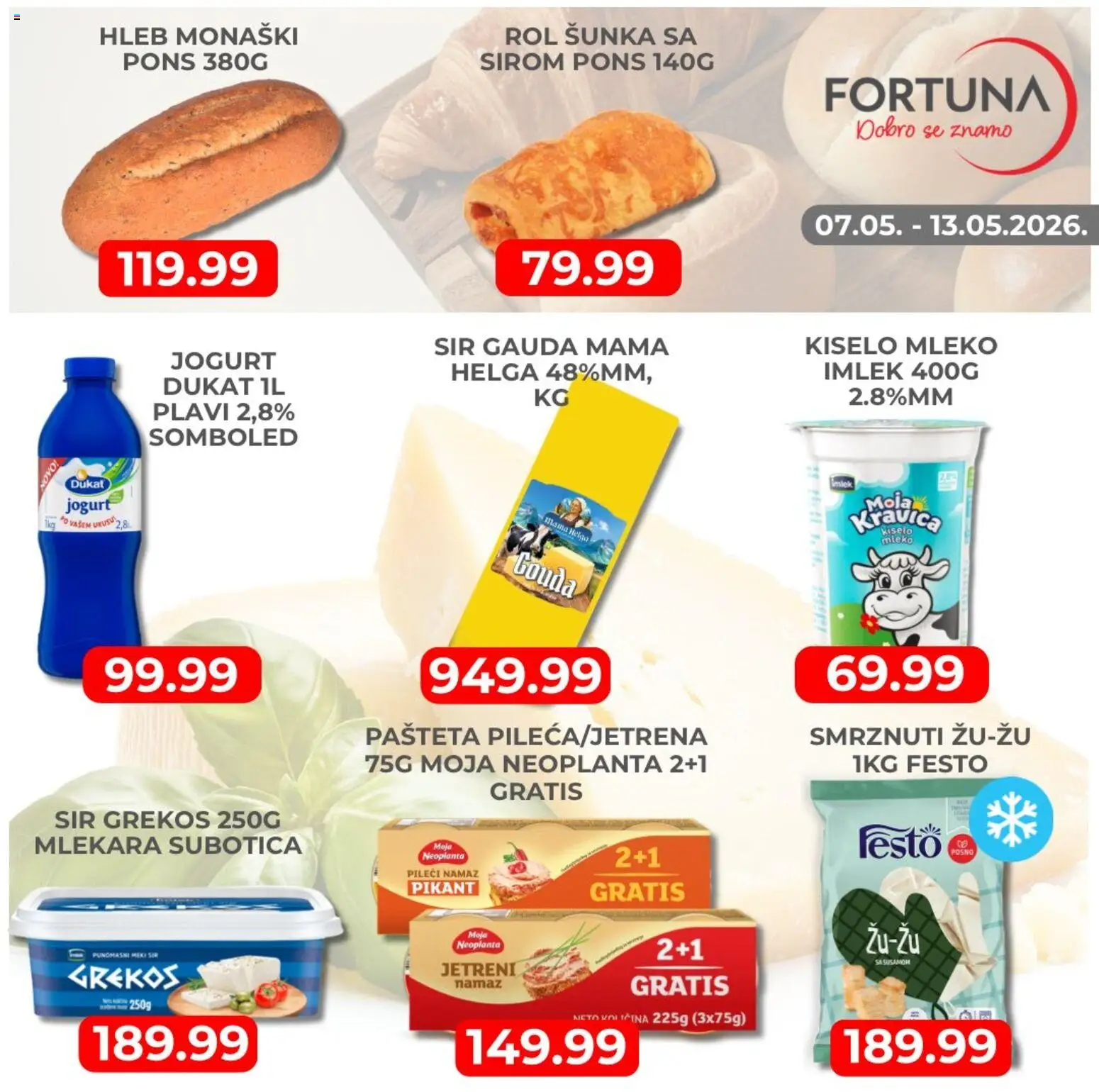 Fortuna Market katalog - važi od 07.05.2026 | Strana: 4 | Proizvode: Kiselo mleko, Sir, Jogurt, Šunka